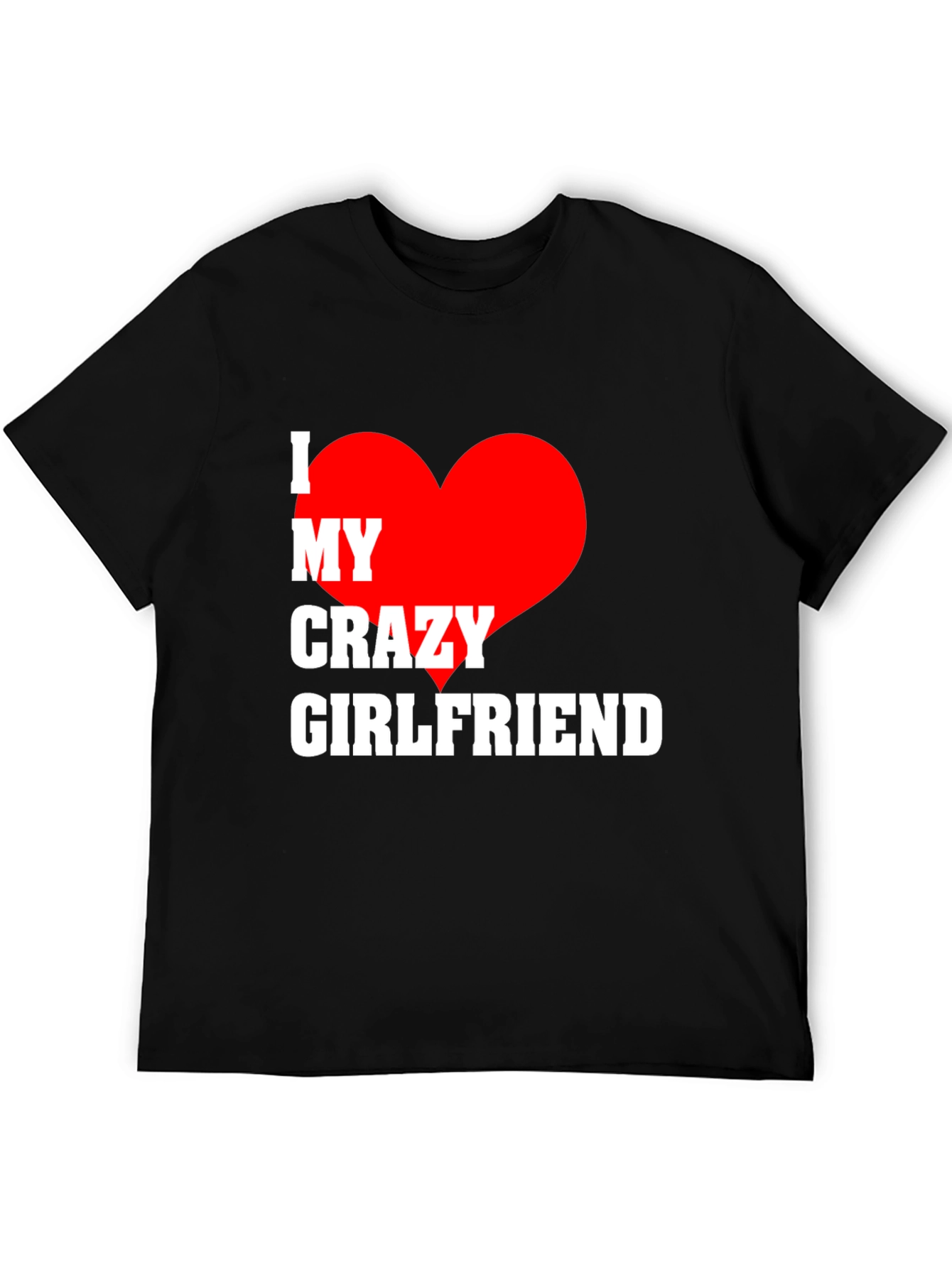 Black I Heart My Crazy Girlfriend Men's T-Shirt view 5