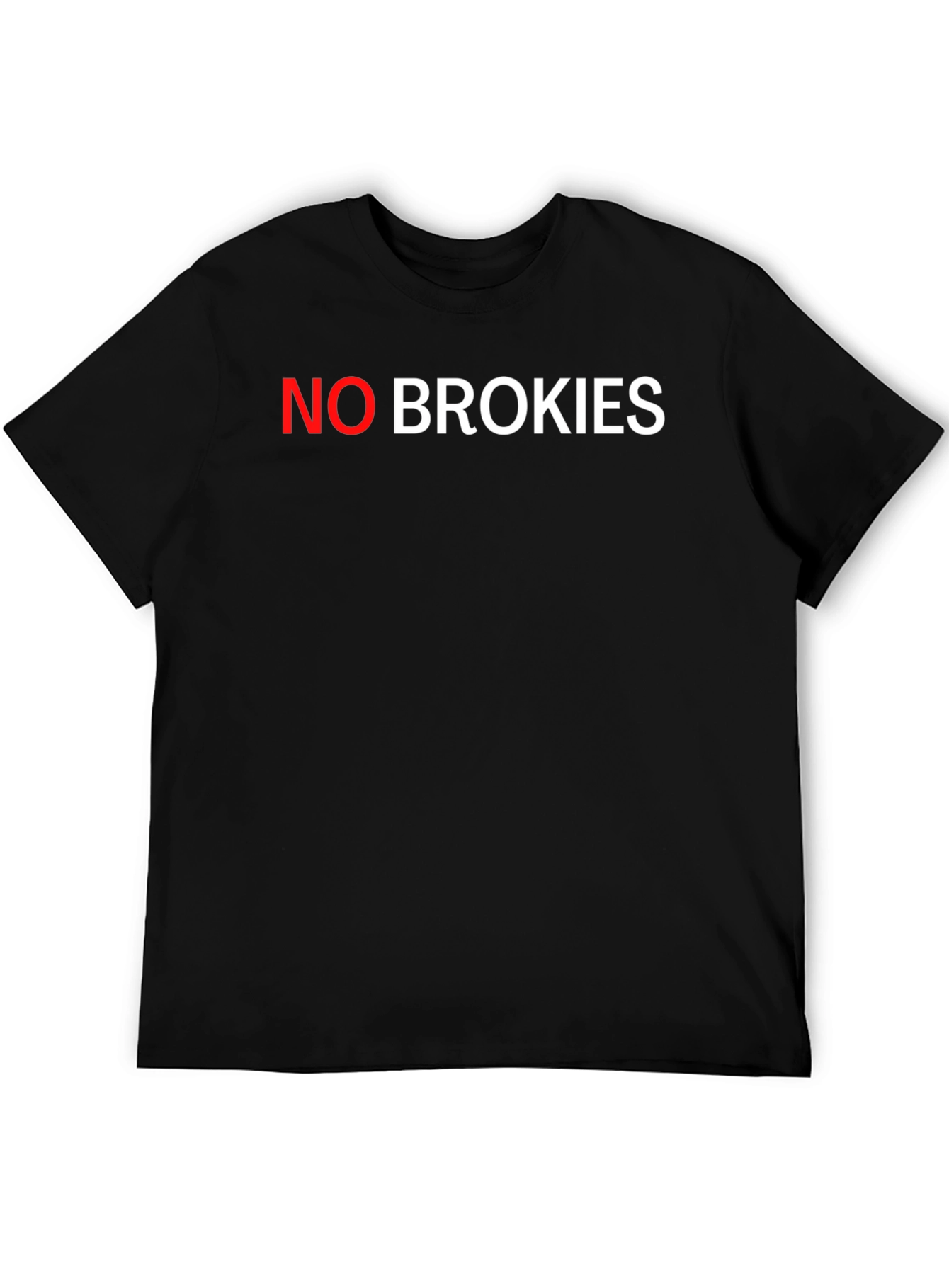 Black No Brokies Black T-Shirt view 5