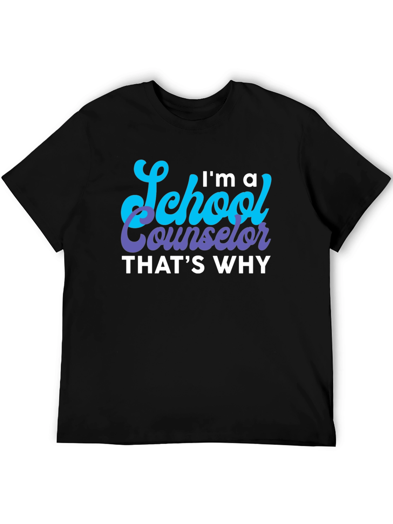 Black I'm a School Counselor T-Shirt Funny Counselor Tee view 5