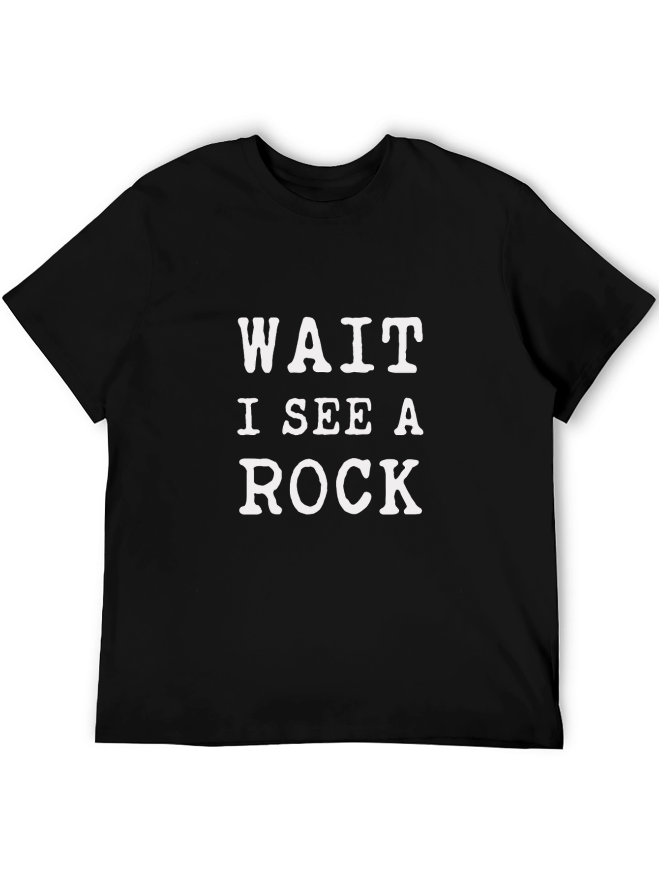 Black Funny Rock Lover T-Shirt - Wait I See A Rock Tee view 5