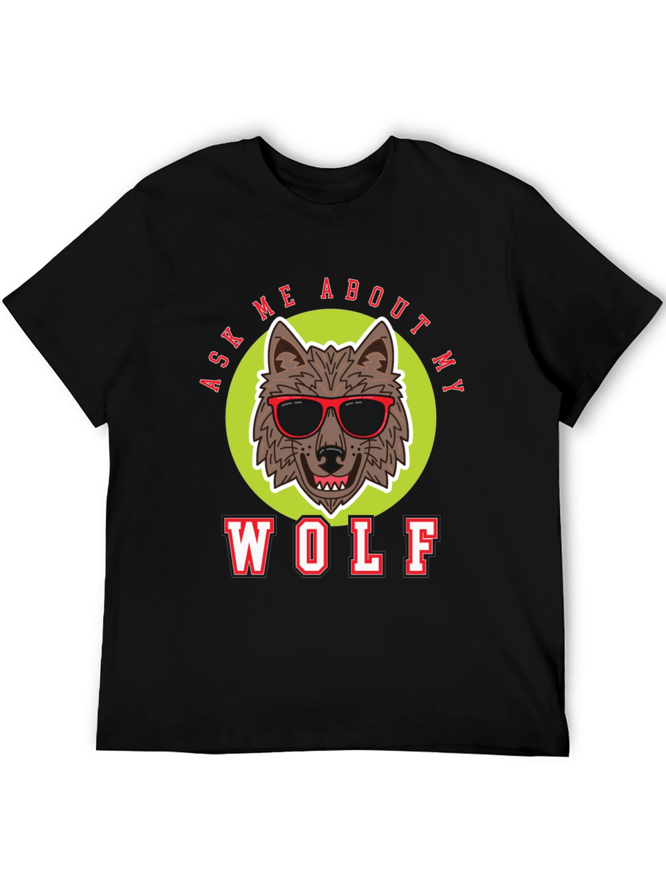 Black Ask Me About My Wolf T-Shirt view 5