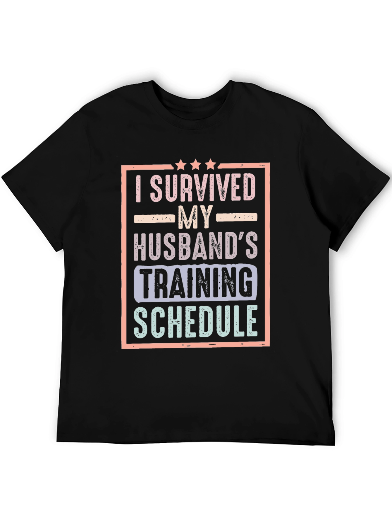 Black I Survived My Husband's Training Schedule T-Shirt view 5
