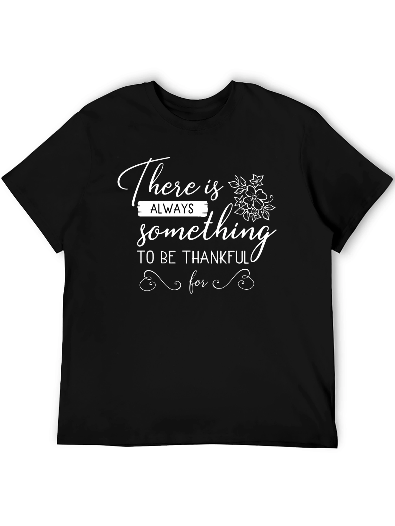 Black Thankful T-Shirt - Always Something to Be Thankful For view 5