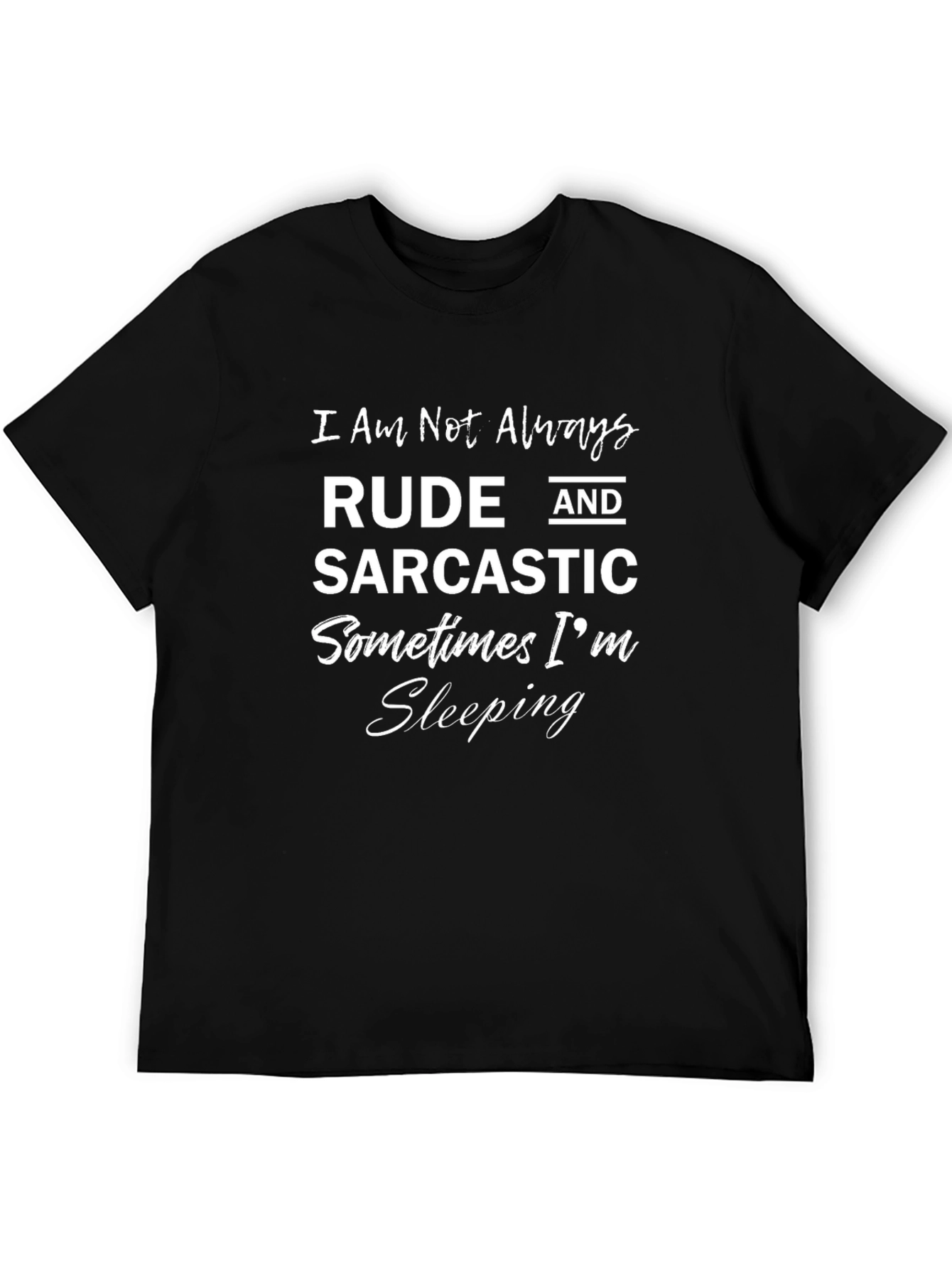 Black Rude and Sarcastic Funny Graphic T-Shirt view 5