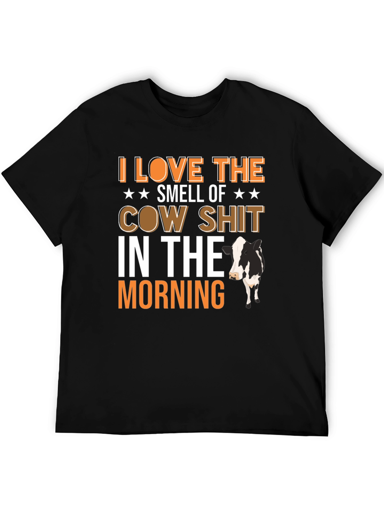 Black I Love The Smell of Cow Shit Funny T-Shirt view 5