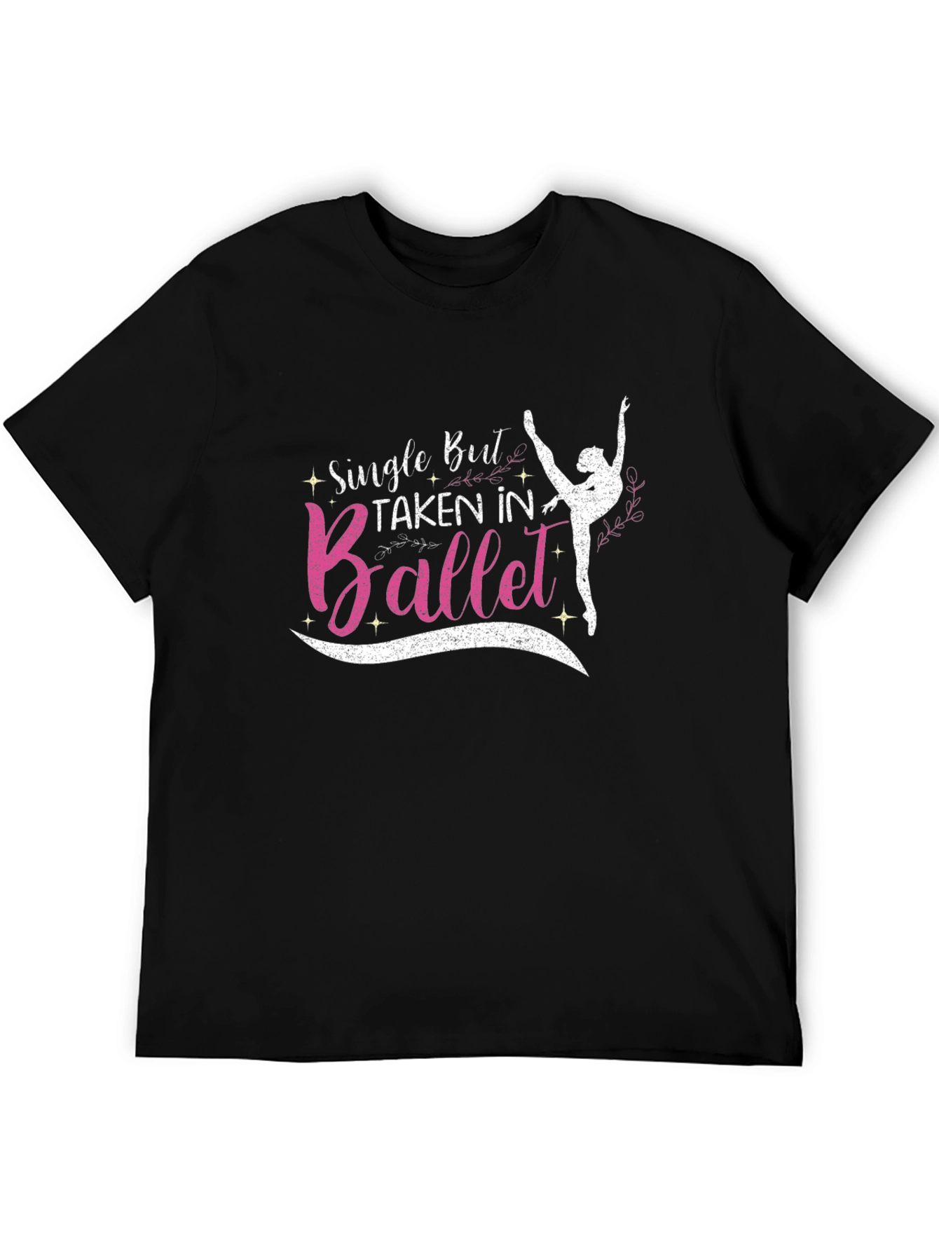 Black Single But Taken In Ballet T-Shirt view 5