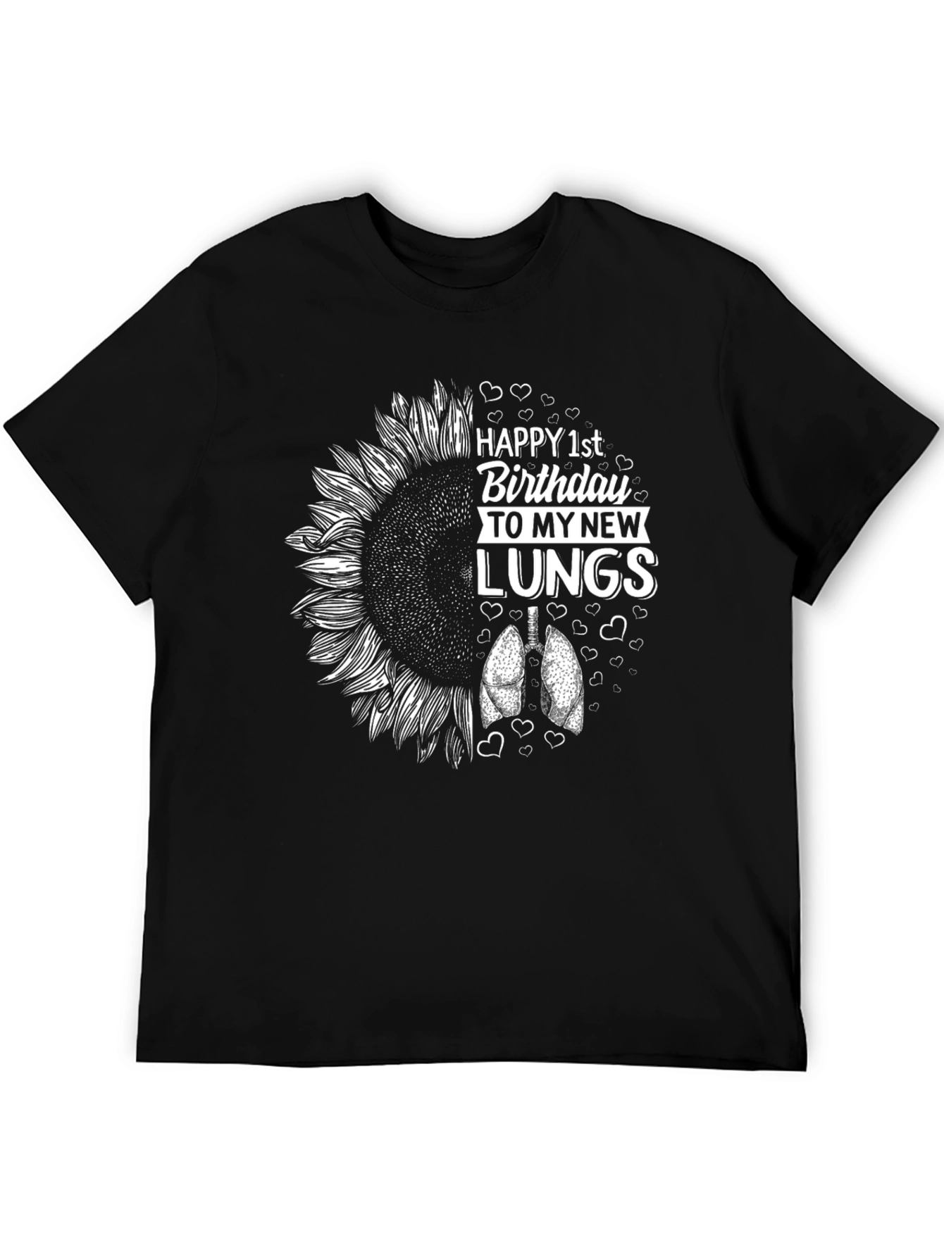 Black Happy 1st Birthday To My New Lungs T-Shirt view 5