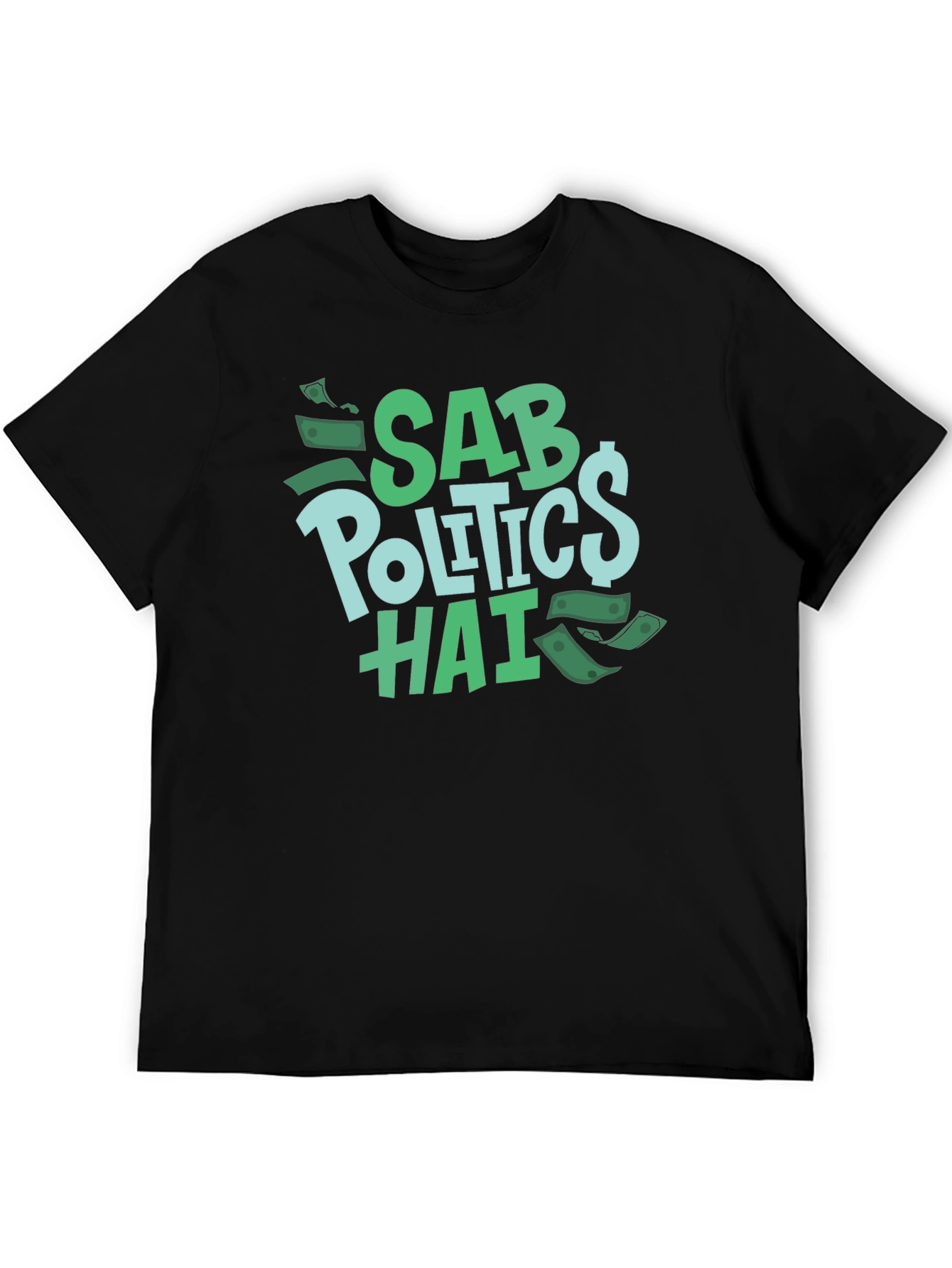 Black Sab Politics Hai T-Shirt - Unique Design view 5
