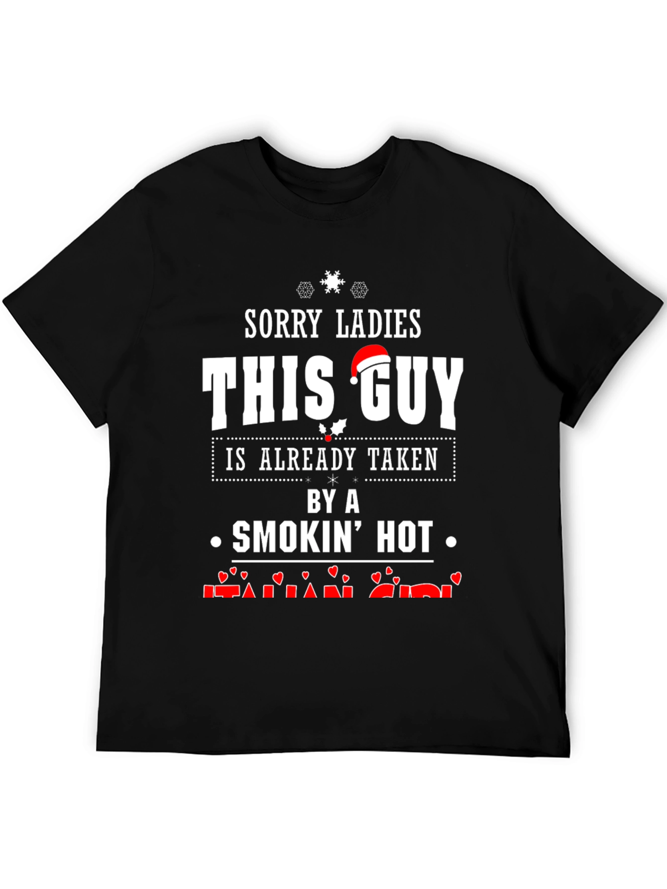Sorry Ladies This Guy T-Shirt - Already Taken - 5