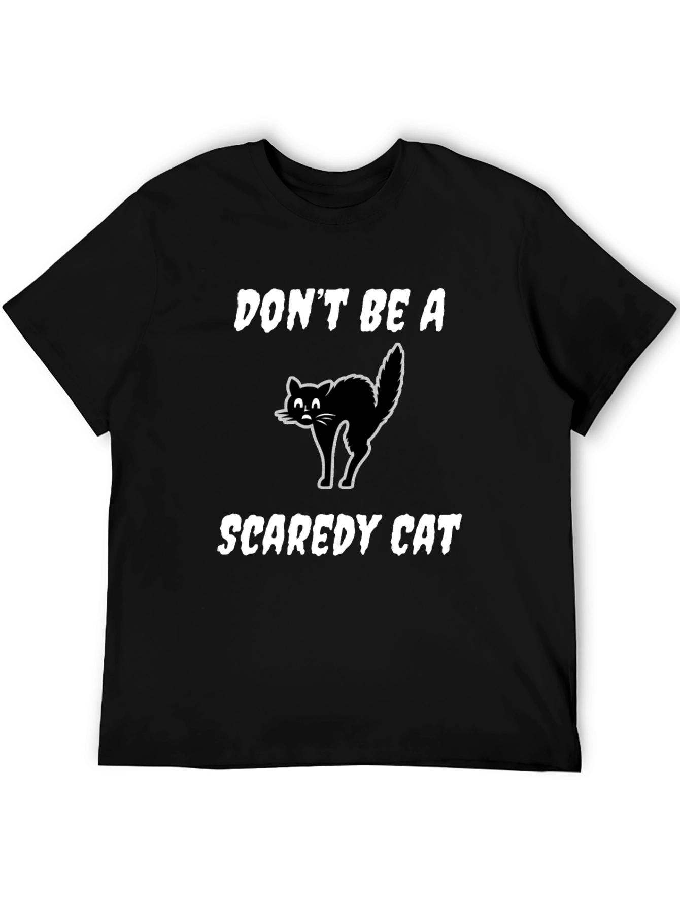 Black Don't Be A Scaredy Cat T-Shirt view 5