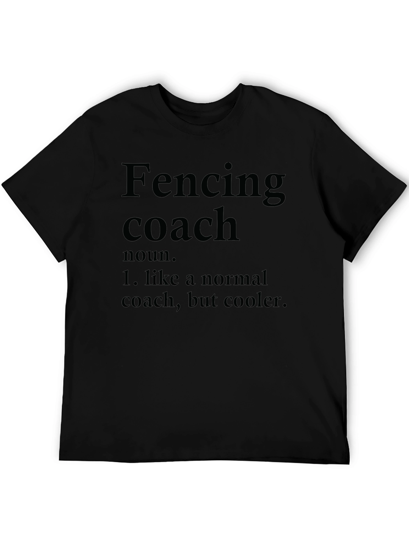 Black Fencing Coach Definition T-Shirt view 5