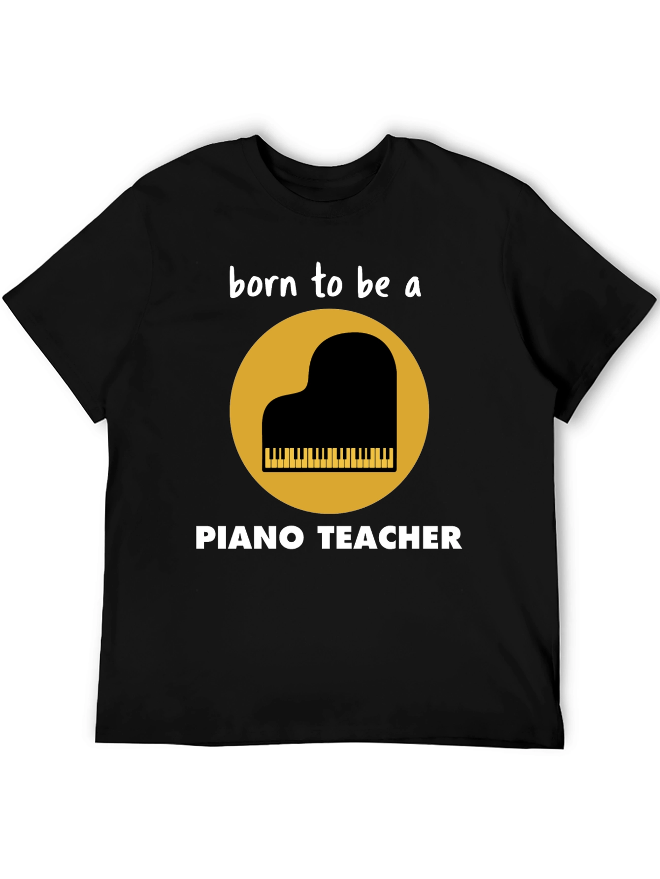 Black Born to be a Piano Teacher T-Shirt view 5