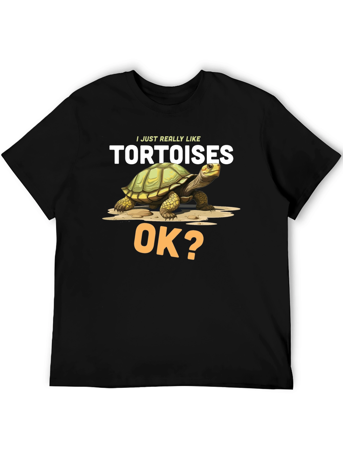 Black Tortoise Lover T-Shirt - 'I Just Really Like Tortoises' view 5
