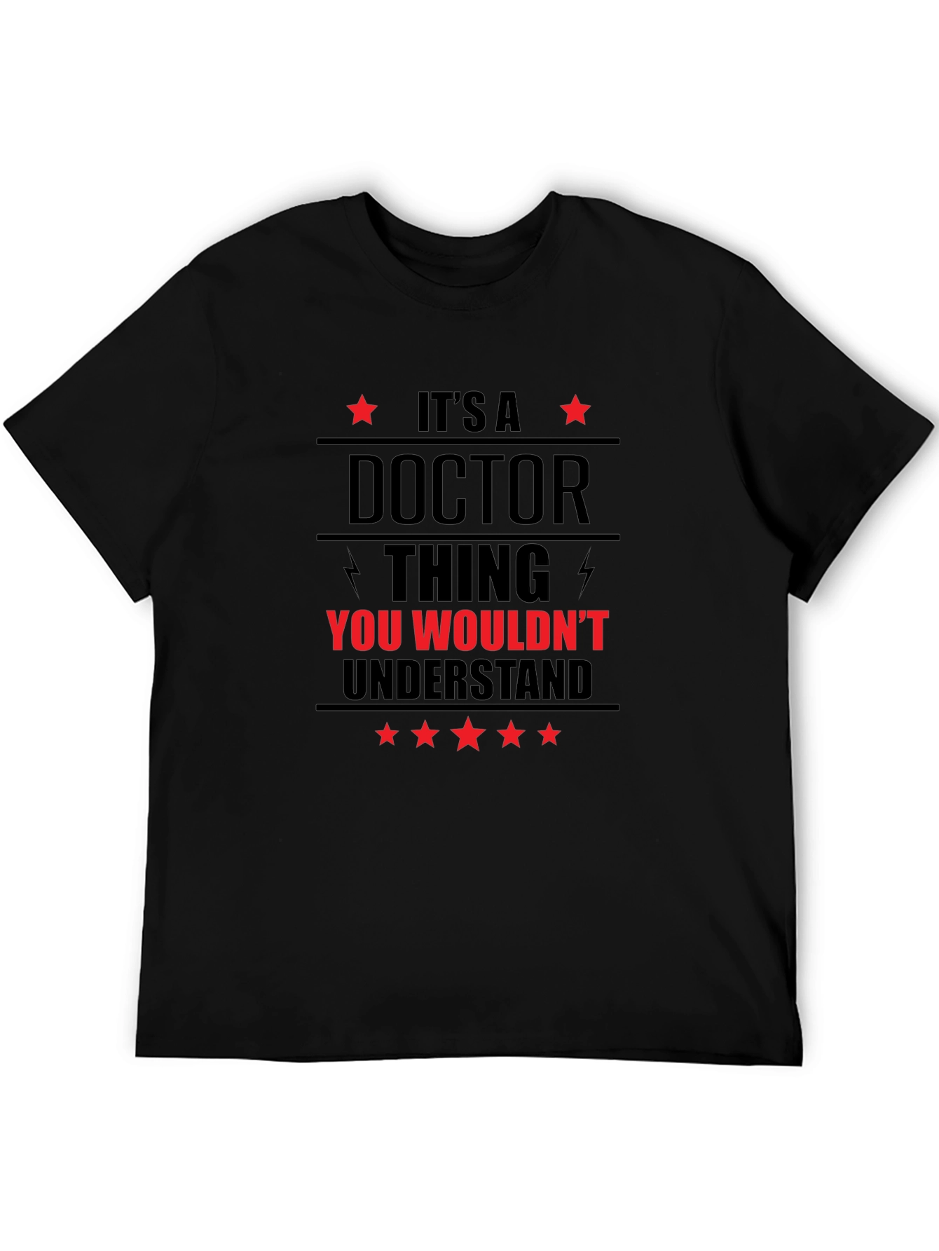 Black It's a Doctor Thing You Wouldn't Understand T-Shirt view 5