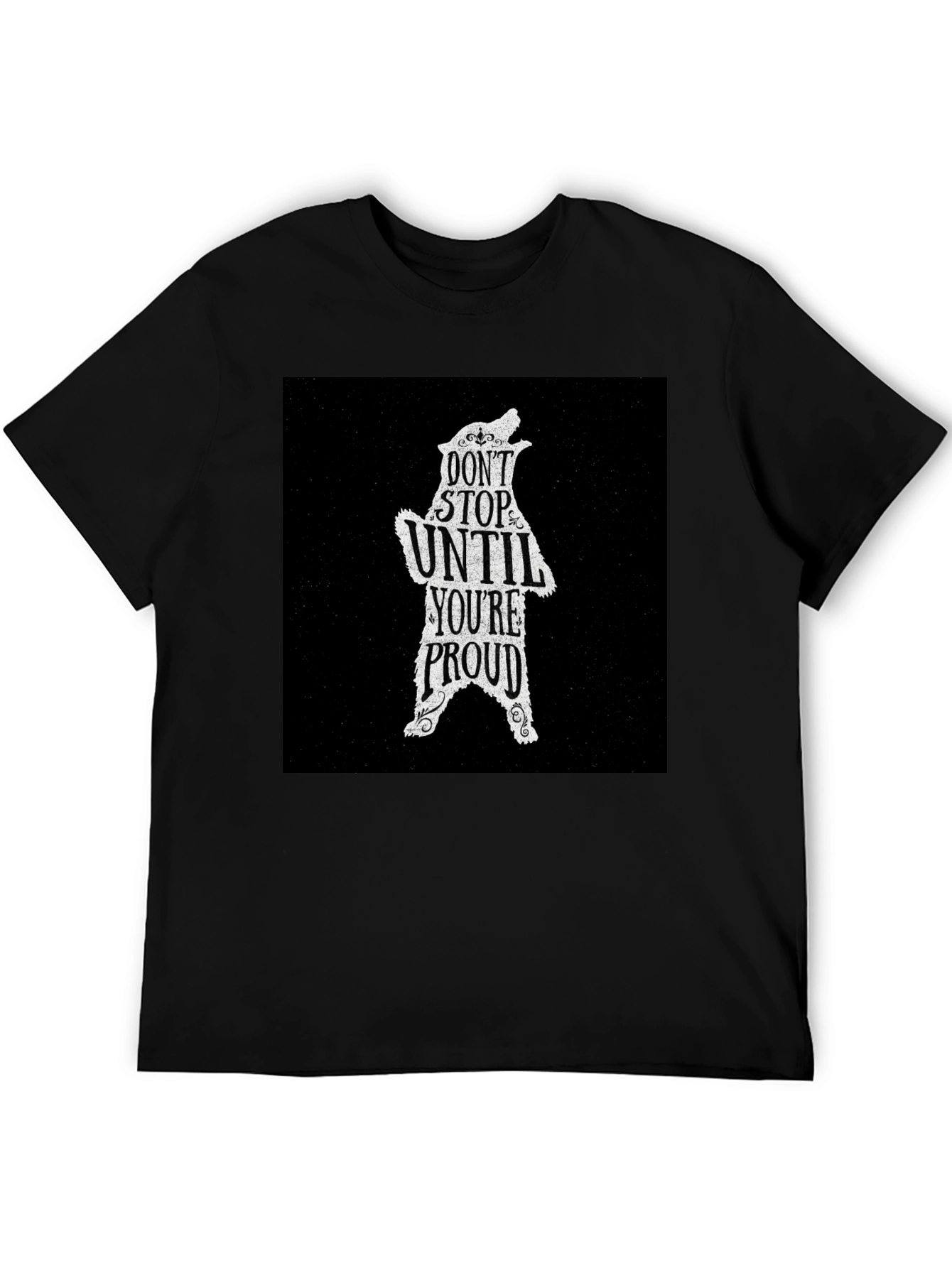 Black Motivational Bear Graphic T-Shirt - Don't Stop Until Proud view 5