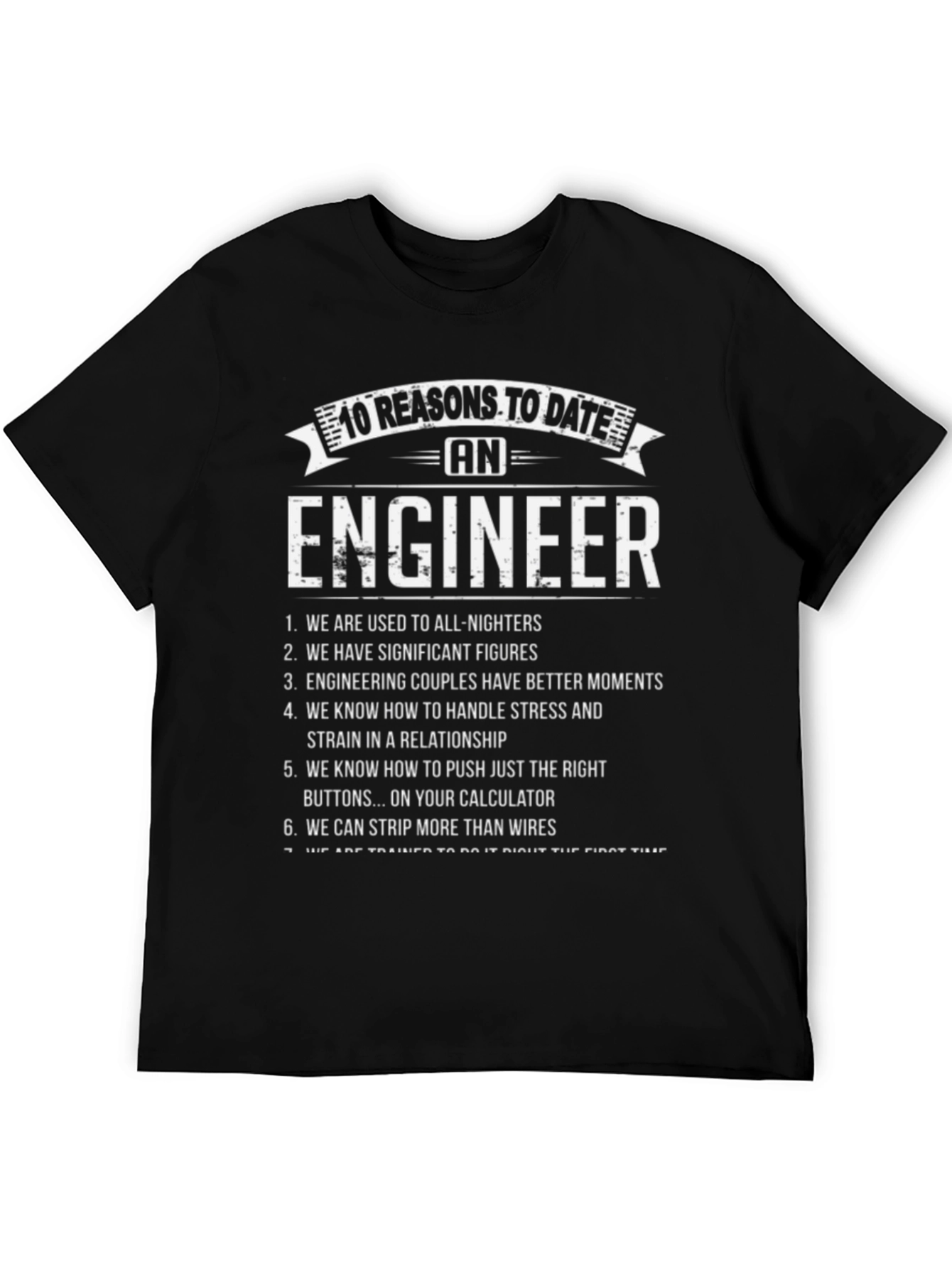 Black Engineer T-Shirt: 10 Reasons to Date view 5