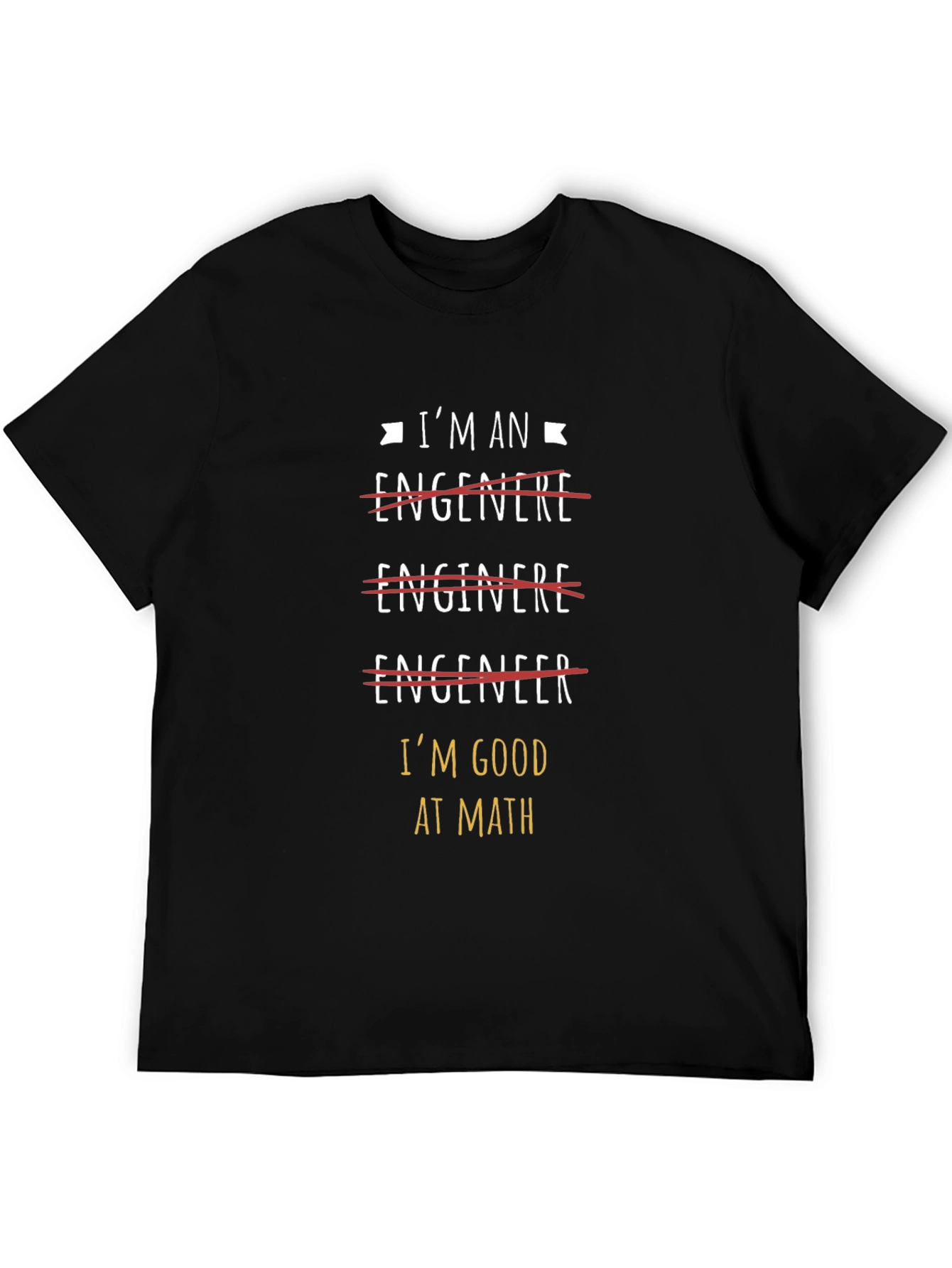 Black Engineer T-Shirt - Funny Math & Spelling Humor view 5