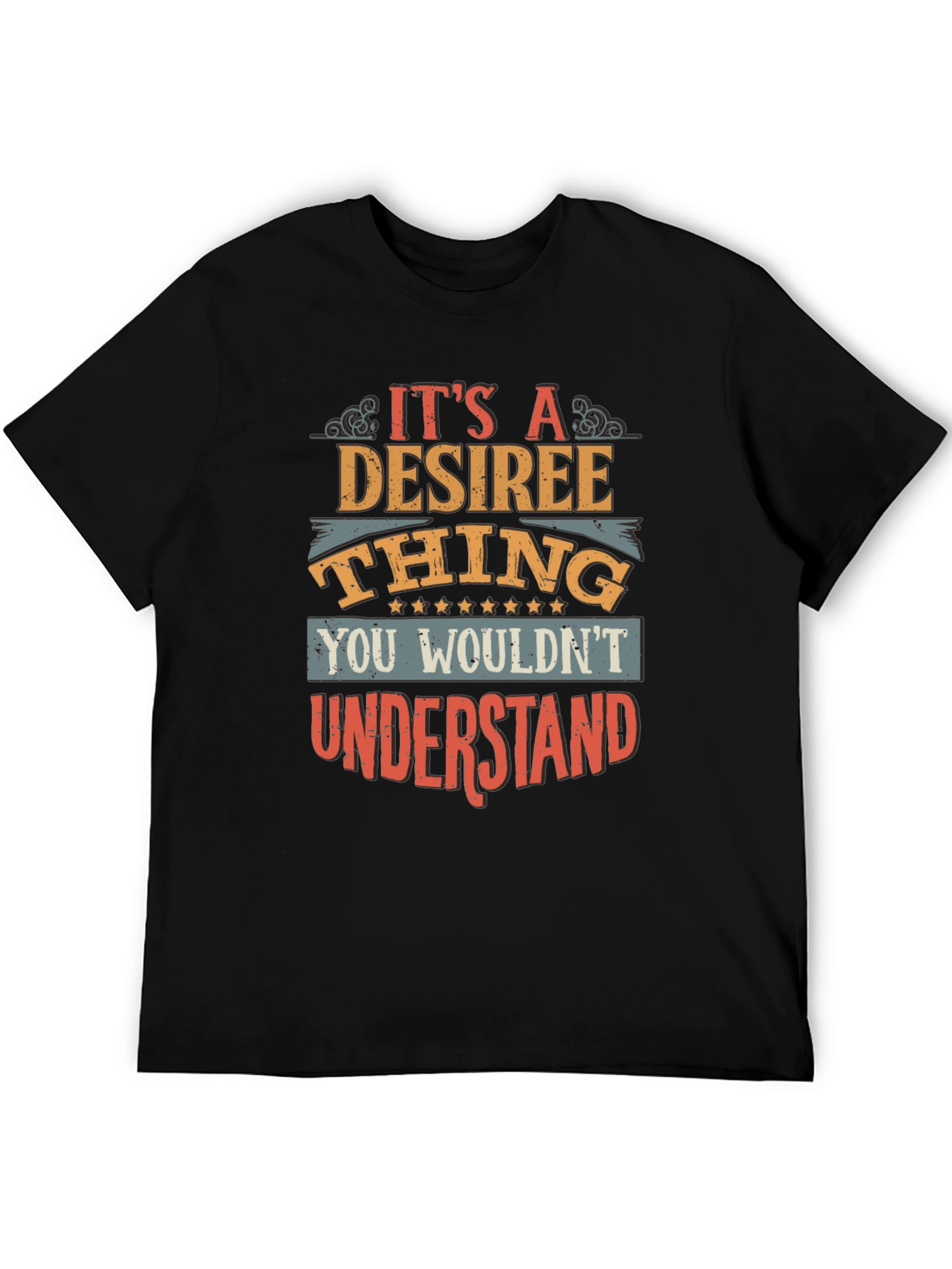 Black It's A Desiree Thing T-Shirt view 5