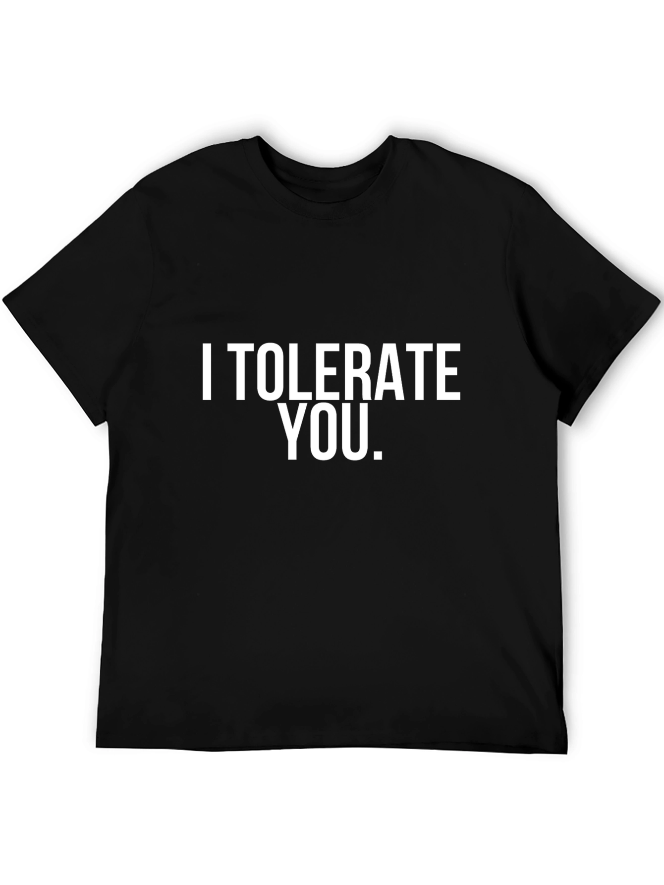 Black I Tolerate You. Graphic T-Shirt - Black view 5