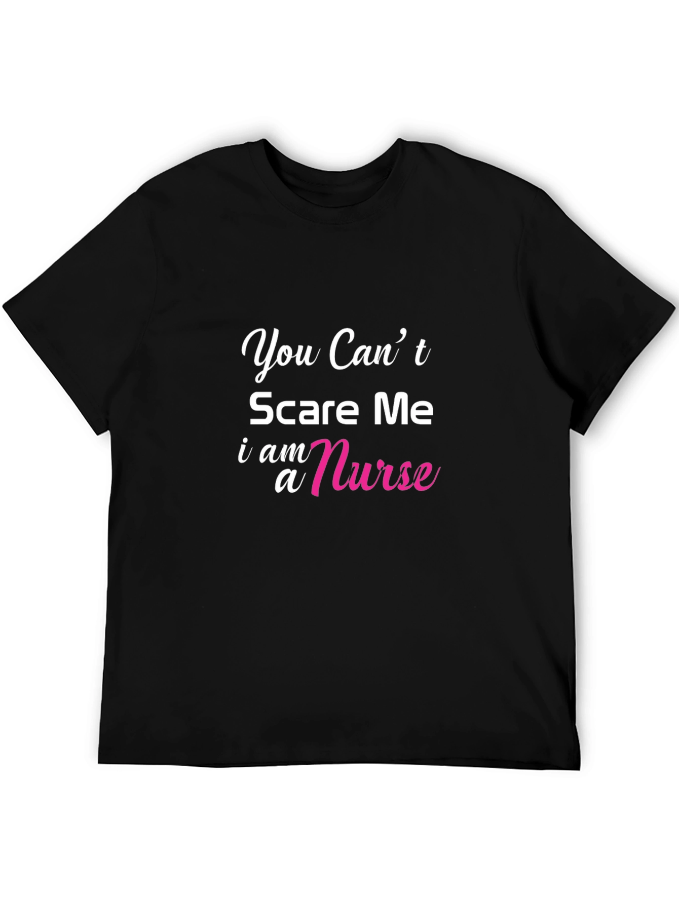Black Nurse T-Shirt - You Can't Scare Me view 5