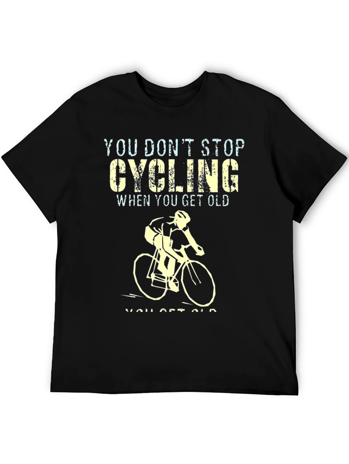 Black Cycling Never Gets Old Graphic Tee view 5