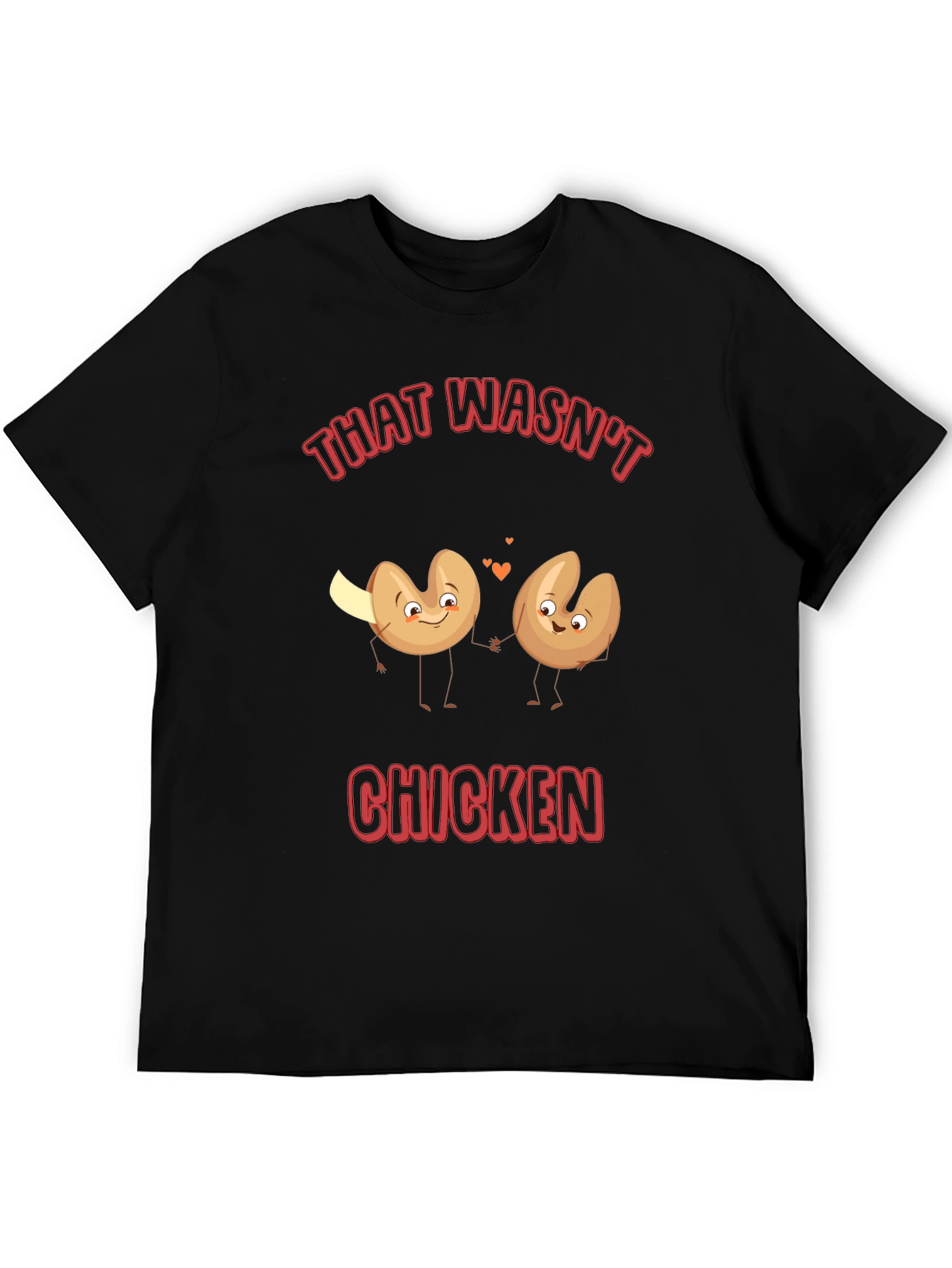 Black Funny That Wasn't Chicken Fortune Cookie T-Shirt view 5