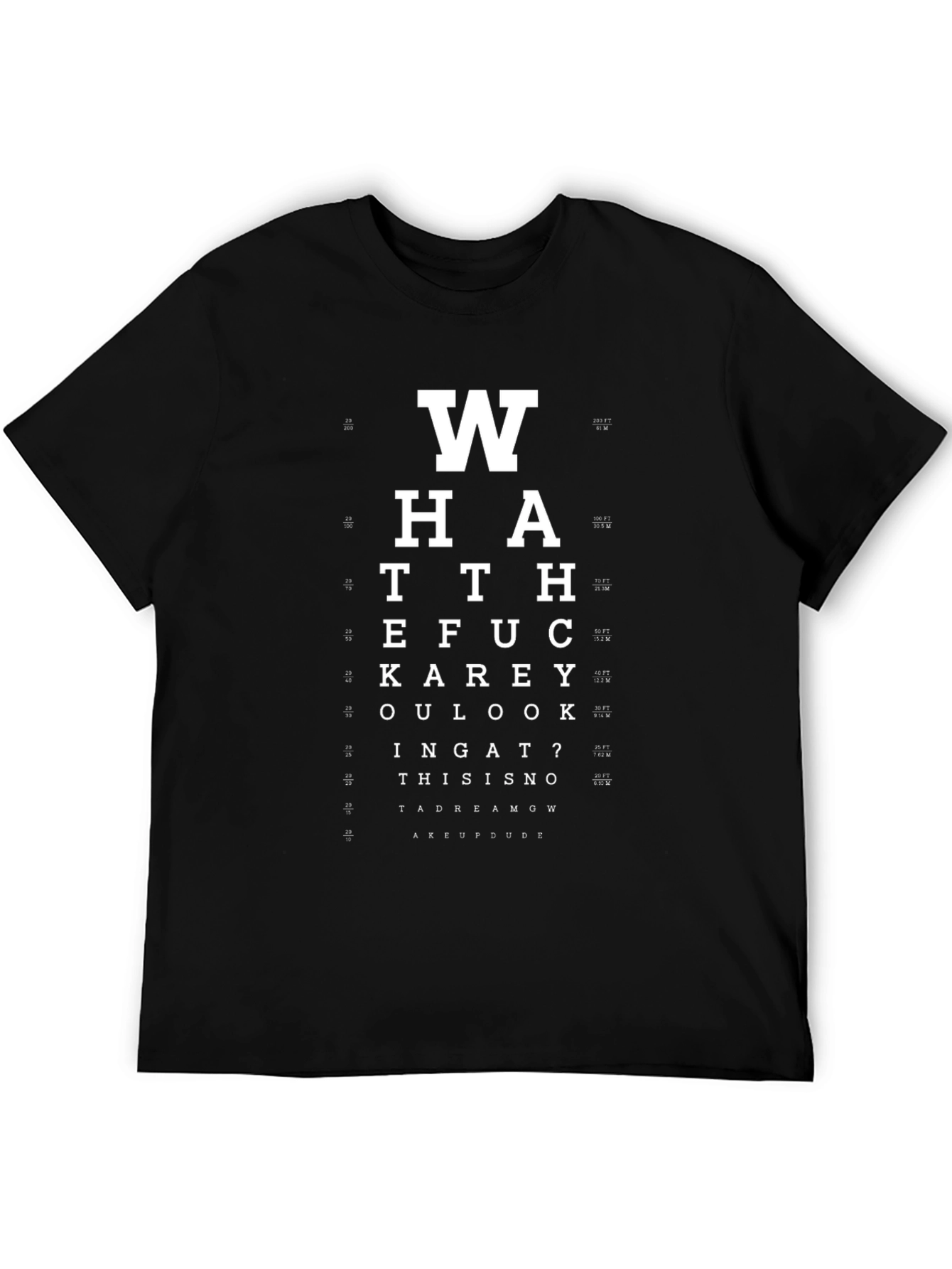 Black Funny Eye Chart T-Shirt - What Are You Looking At? view 5