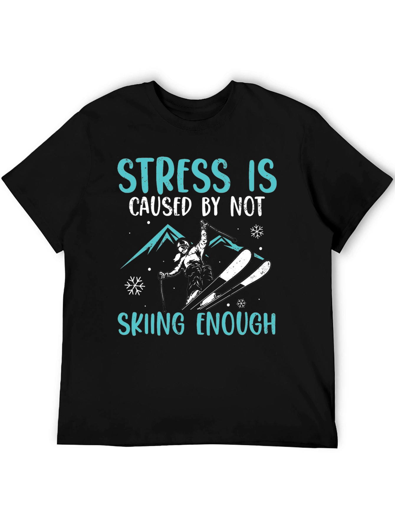 Black Stress is Skiing Enough Graphic Tee view 5