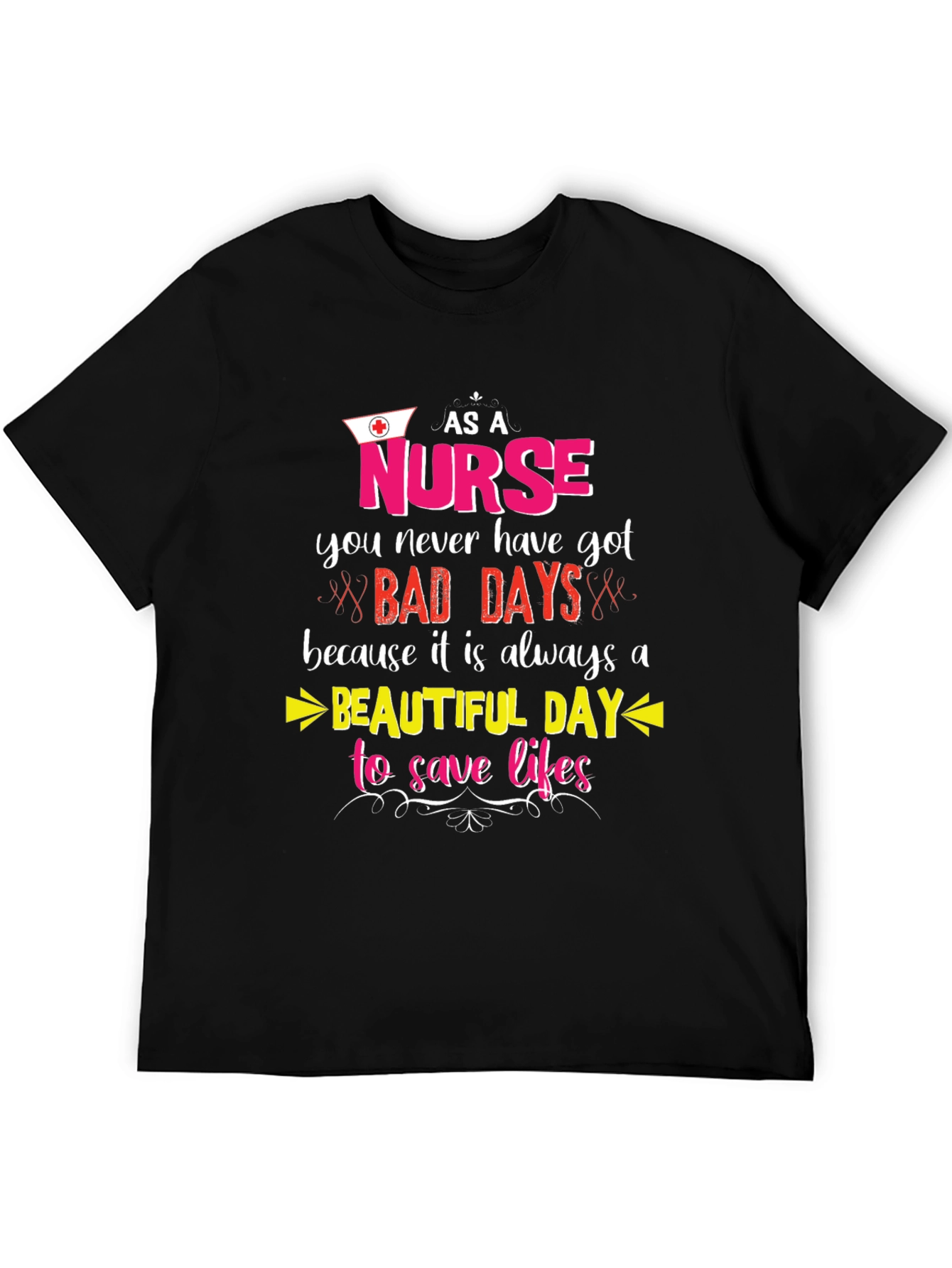 Black Nurse T-Shirt: Beautiful Day to Save Lives view 5