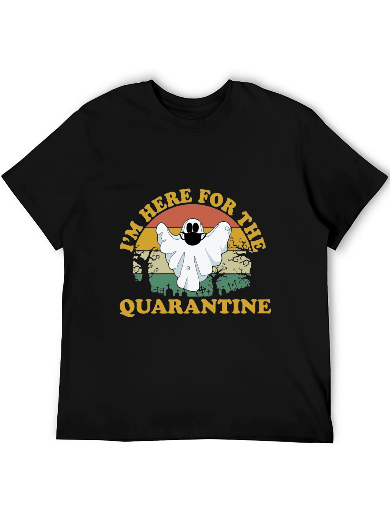 Black I'm Here For The Quarantine Ghost T-Shirt view 5