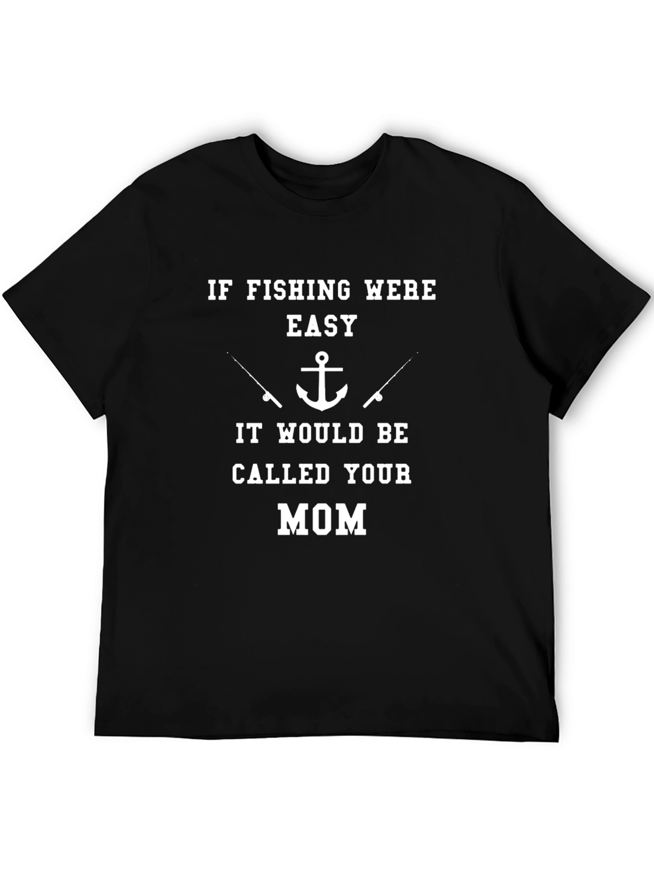 Black Fishing Humor T-Shirt - "Called Your Mom" Graphic Tee view 5