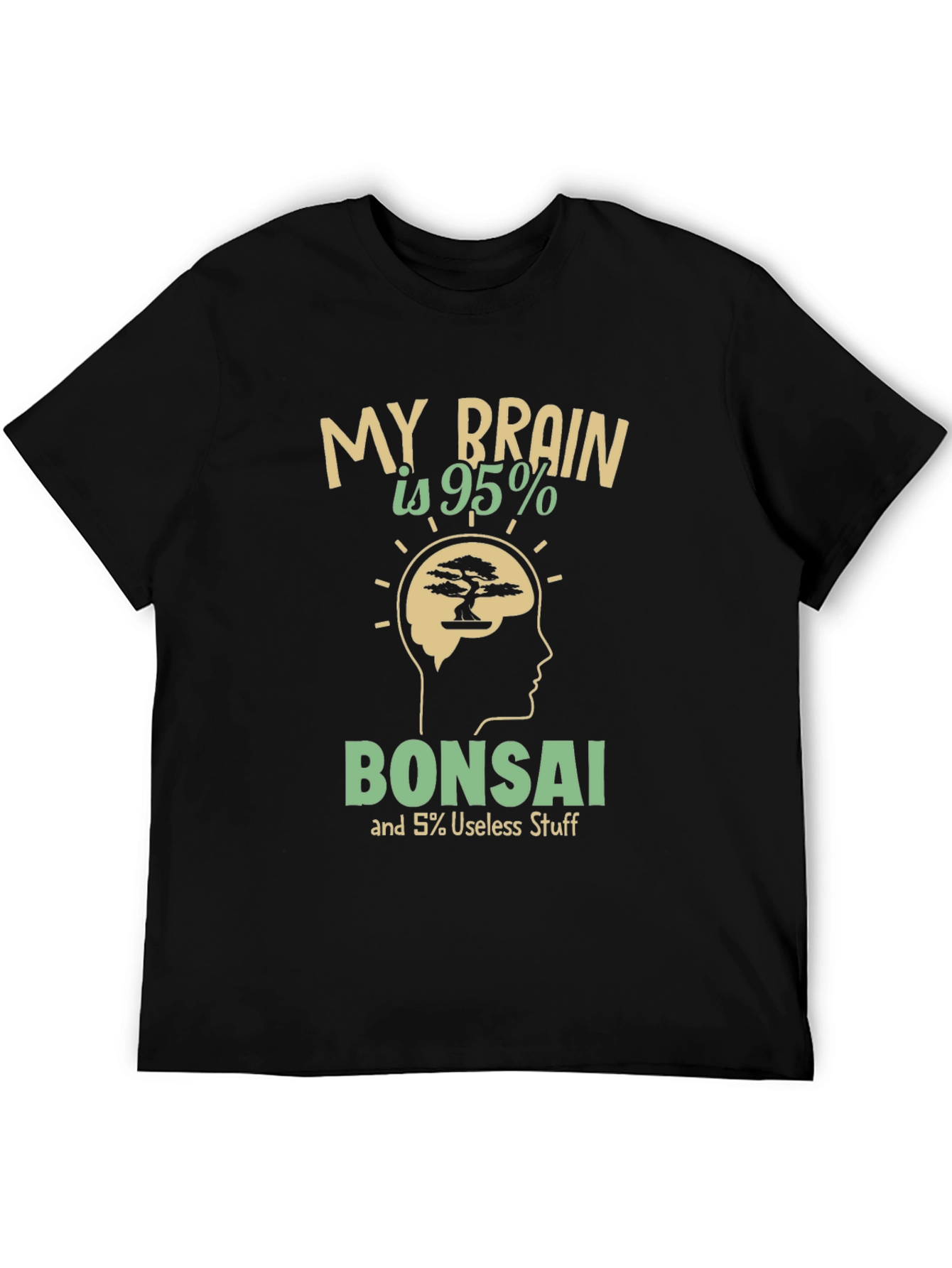 Black My Brain is 95% Bonsai T-Shirt view 5