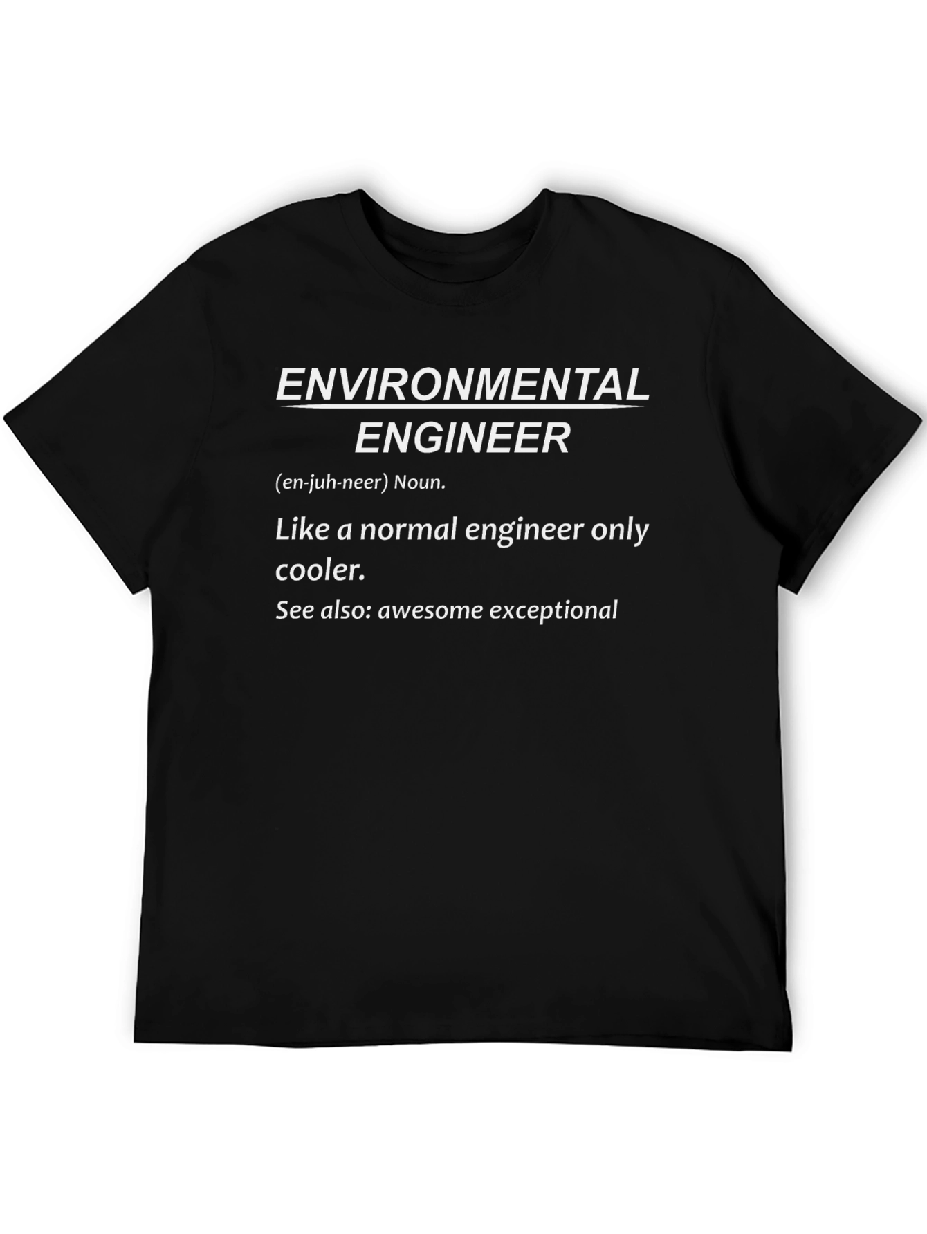 Black Environmental Engineer Definition T-Shirt view 5