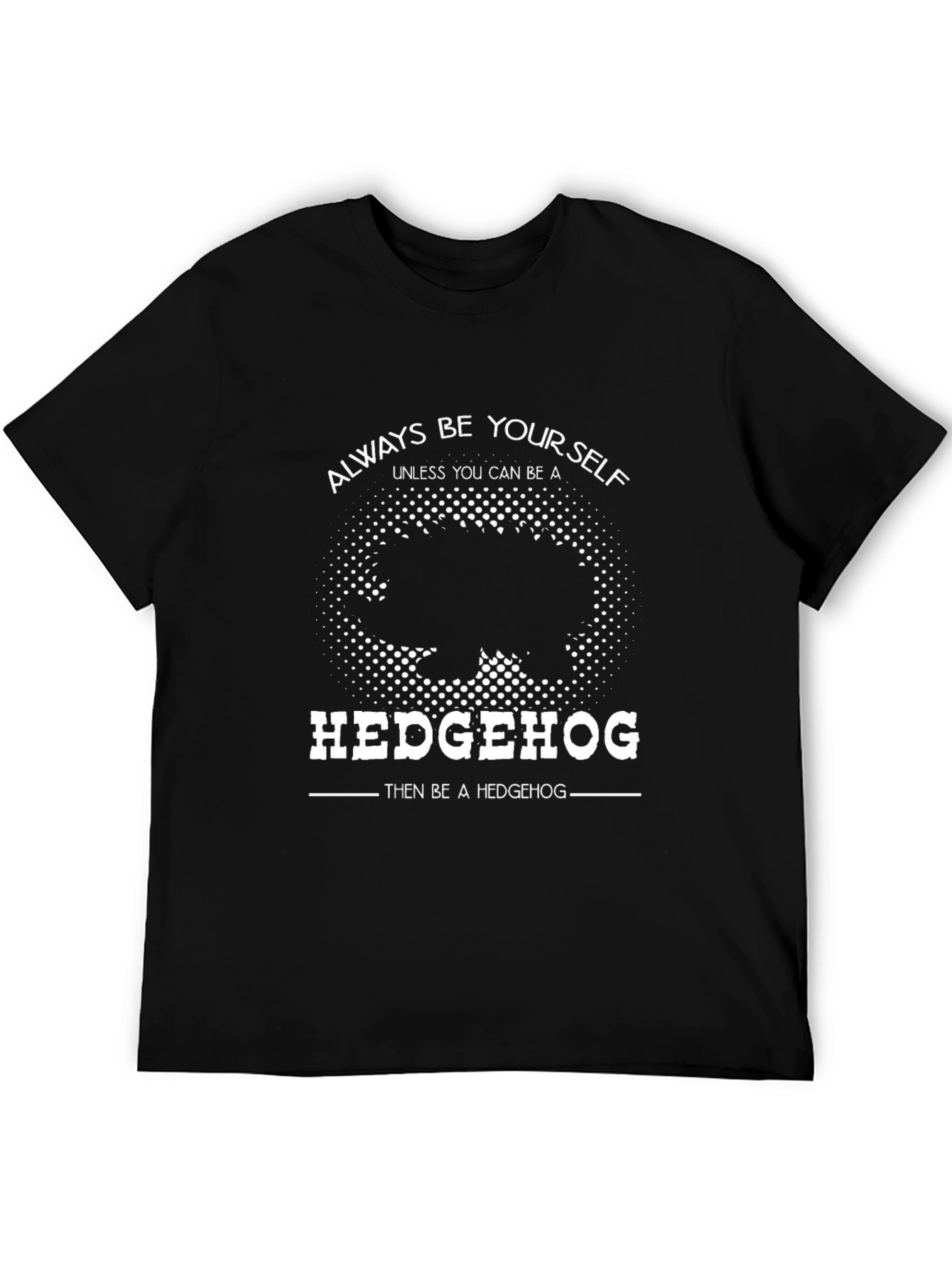 Black Hedgehog Graphic Tee - Always Be Yourself T-Shirt view 5