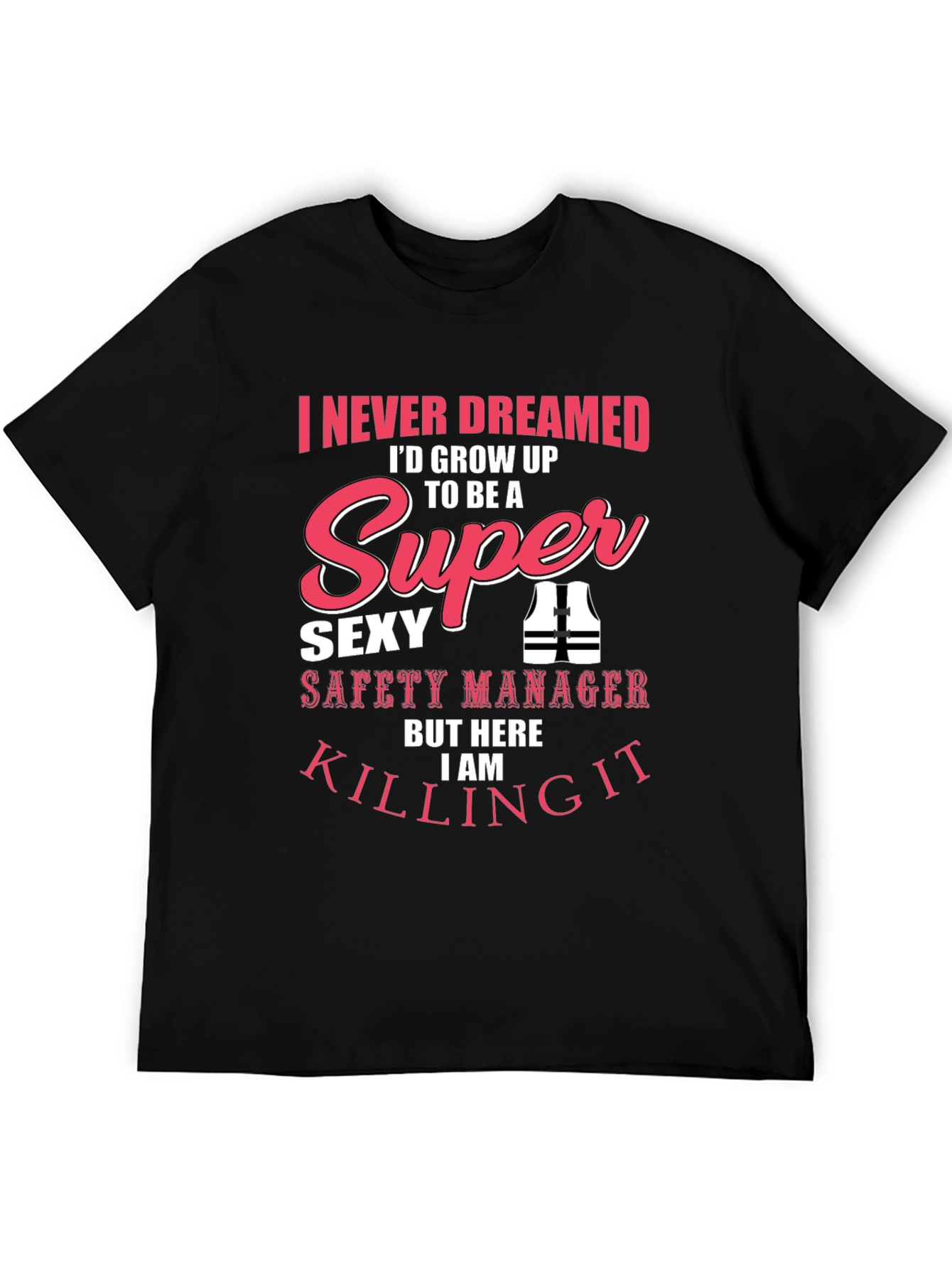 Black Super Sexy Safety Manager Graphic T-Shirt view 5