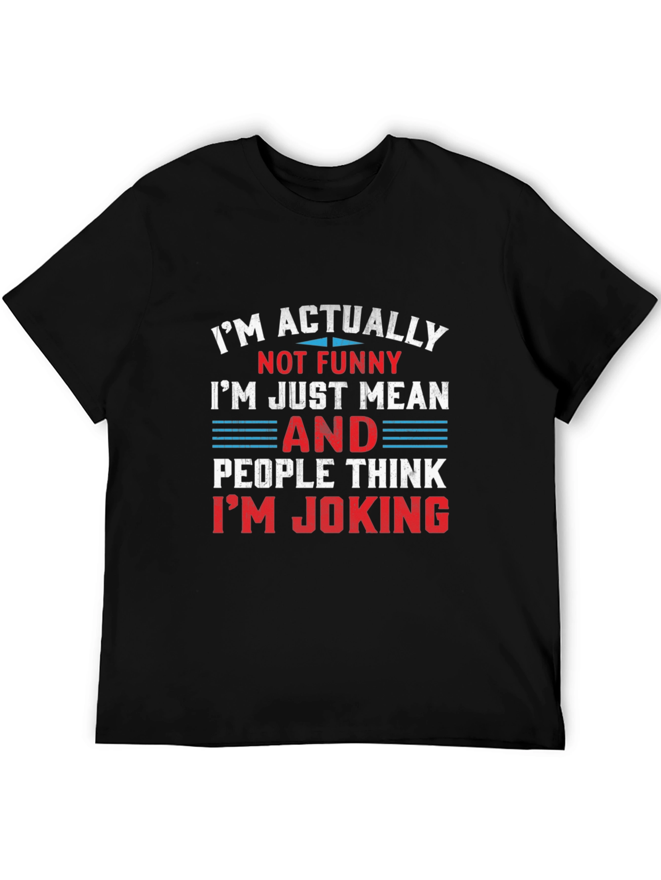 Black Funny Mean Joking T-Shirt view 5