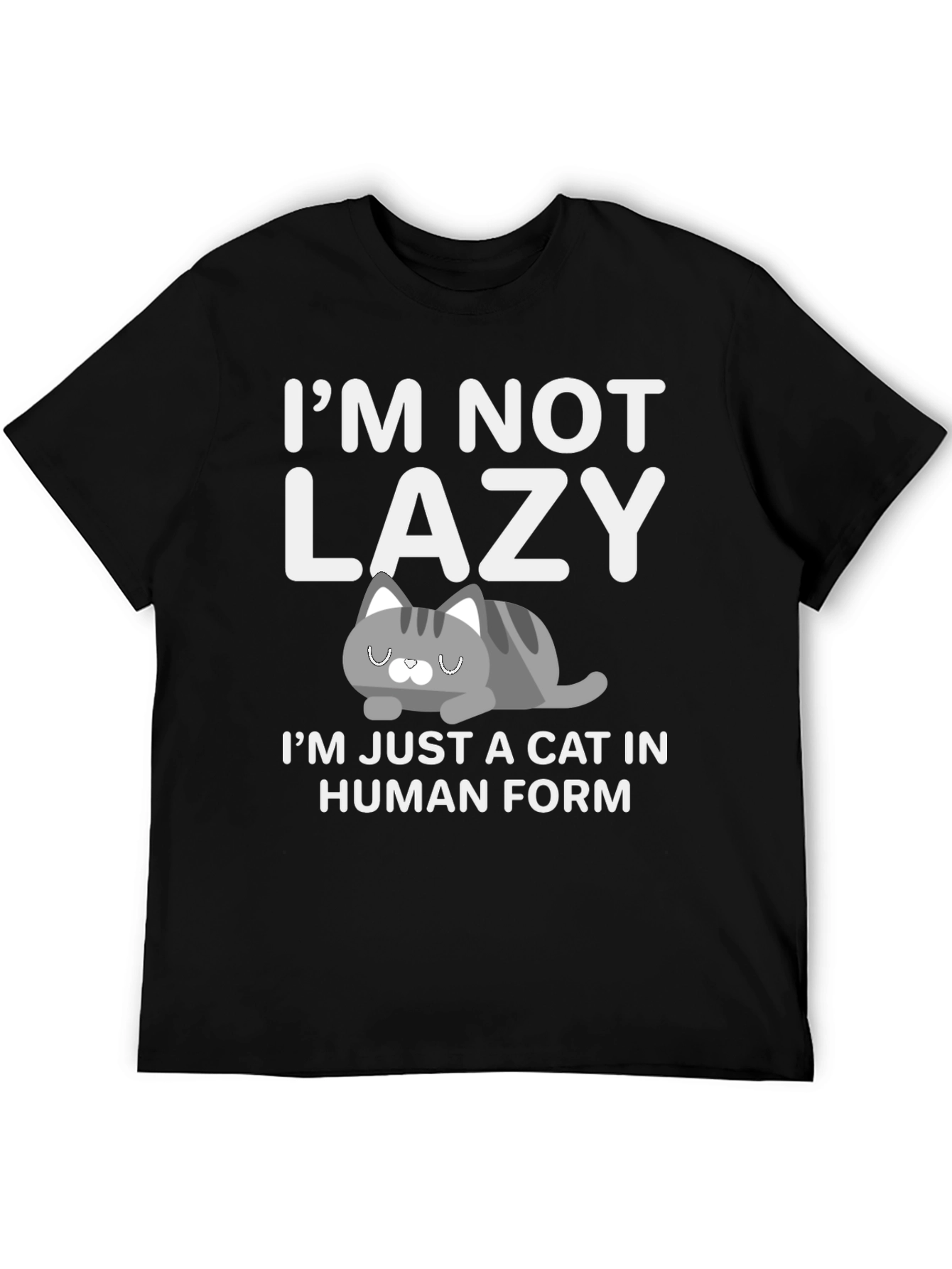 Black Funny Cat T-Shirt: I'm Not Lazy, Cat in Human Form view 5