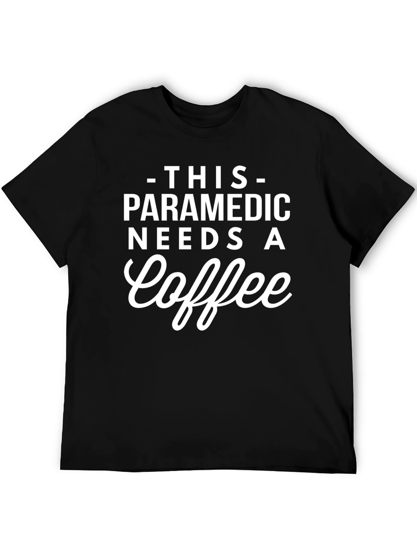 Black Paramedic Needs Coffee Black T-Shirt view 5