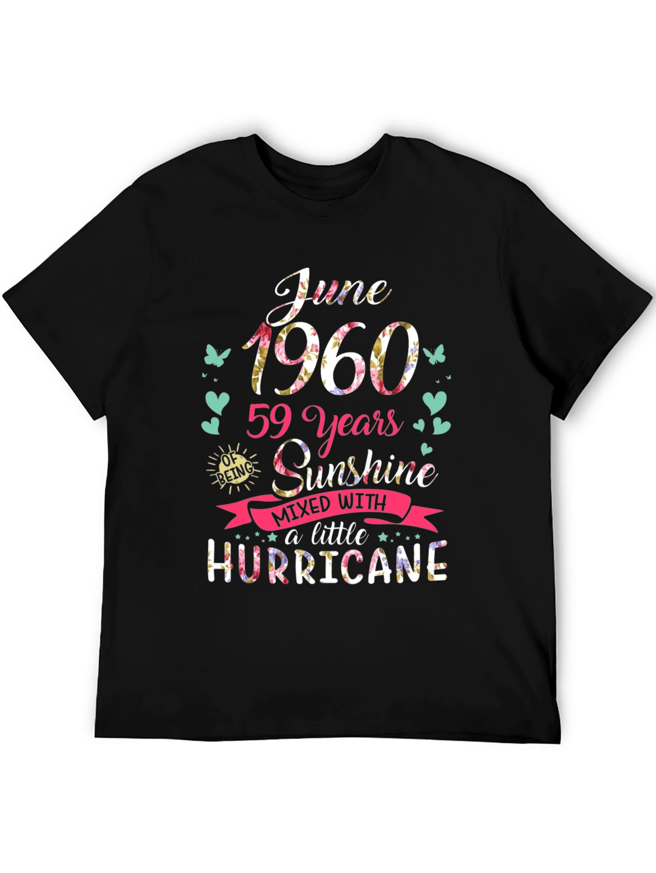 Black June 1960 Birthday T-Shirt - Sunshine & Hurricane view 5