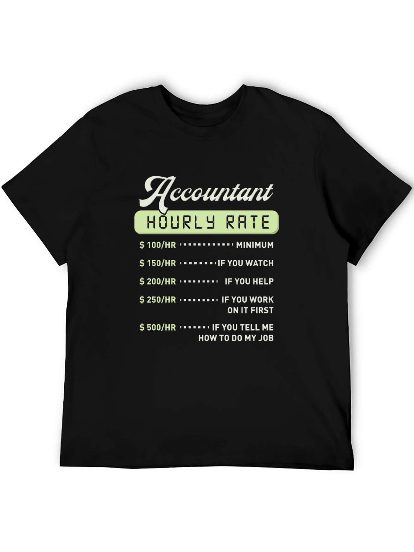 Black Accountant Hourly Rate Graphic T-Shirt view 5