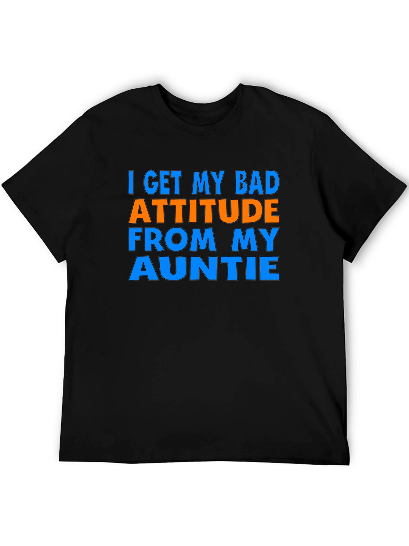 Black Bad Attitude Auntie T-Shirt - Sarcastic Novelty Tee view 5