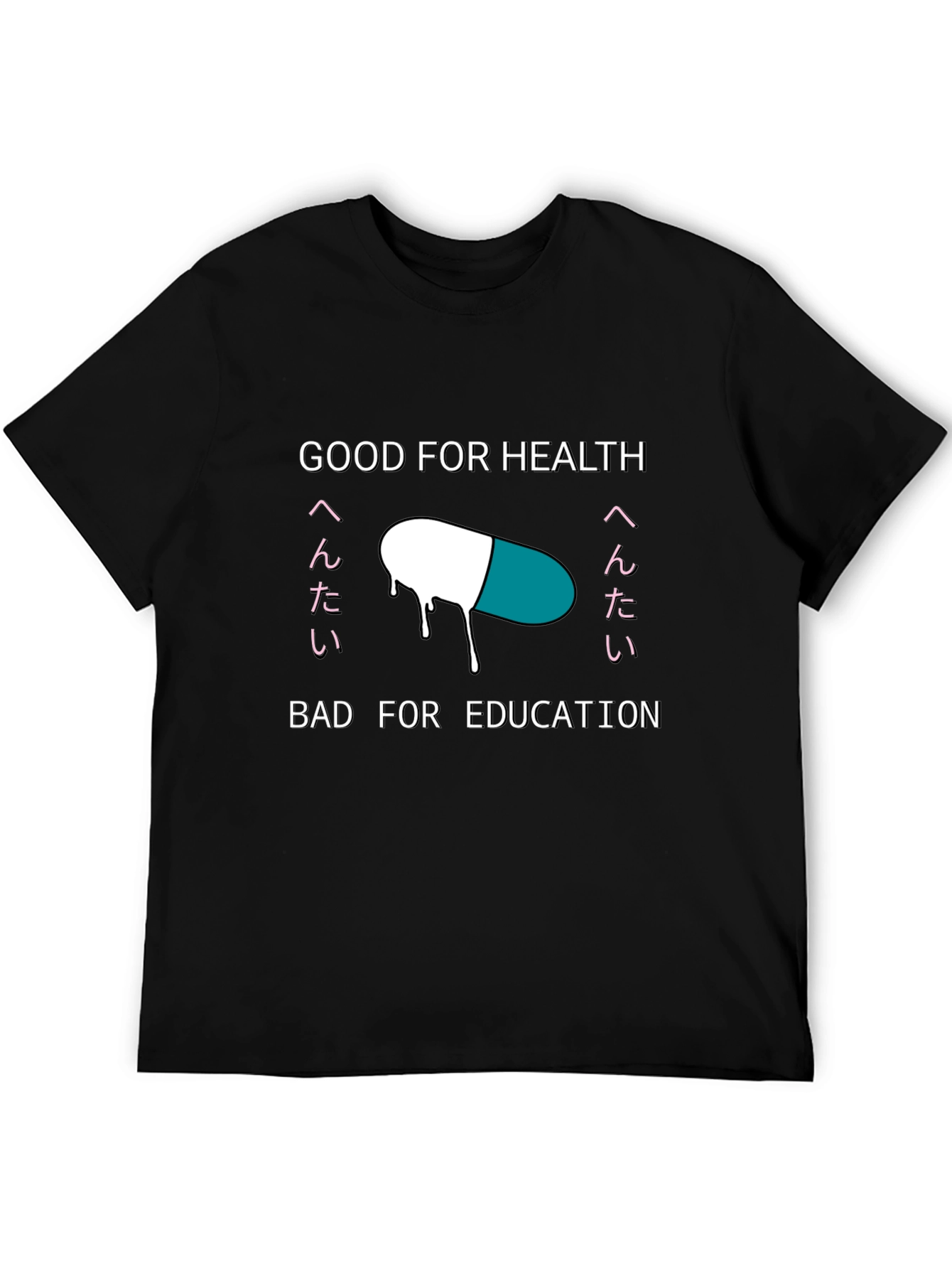 Black Good For Health Bad For Education T-Shirt view 5