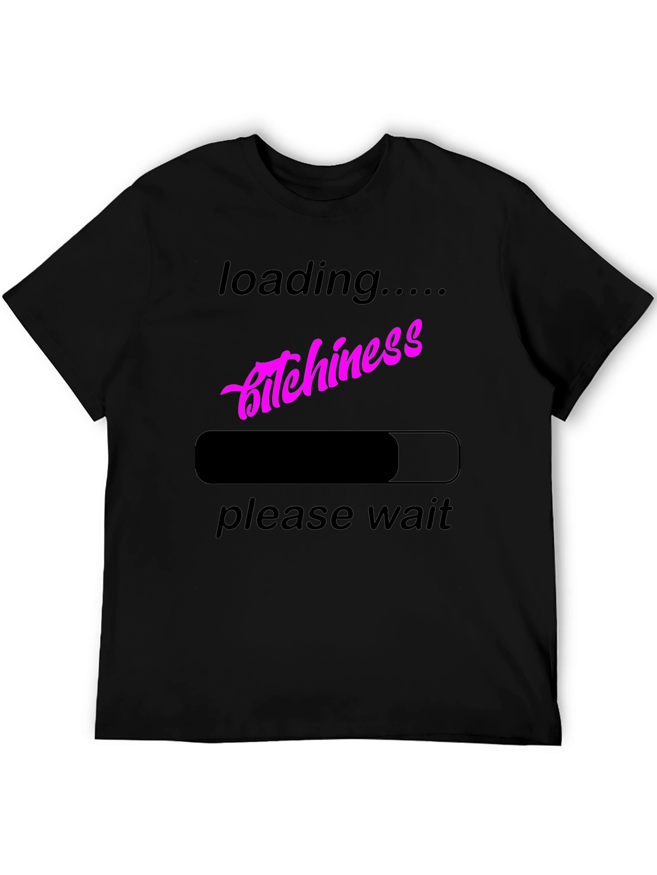 Black Loading Bitchiness T-Shirt, Funny Graphic Tee view 5