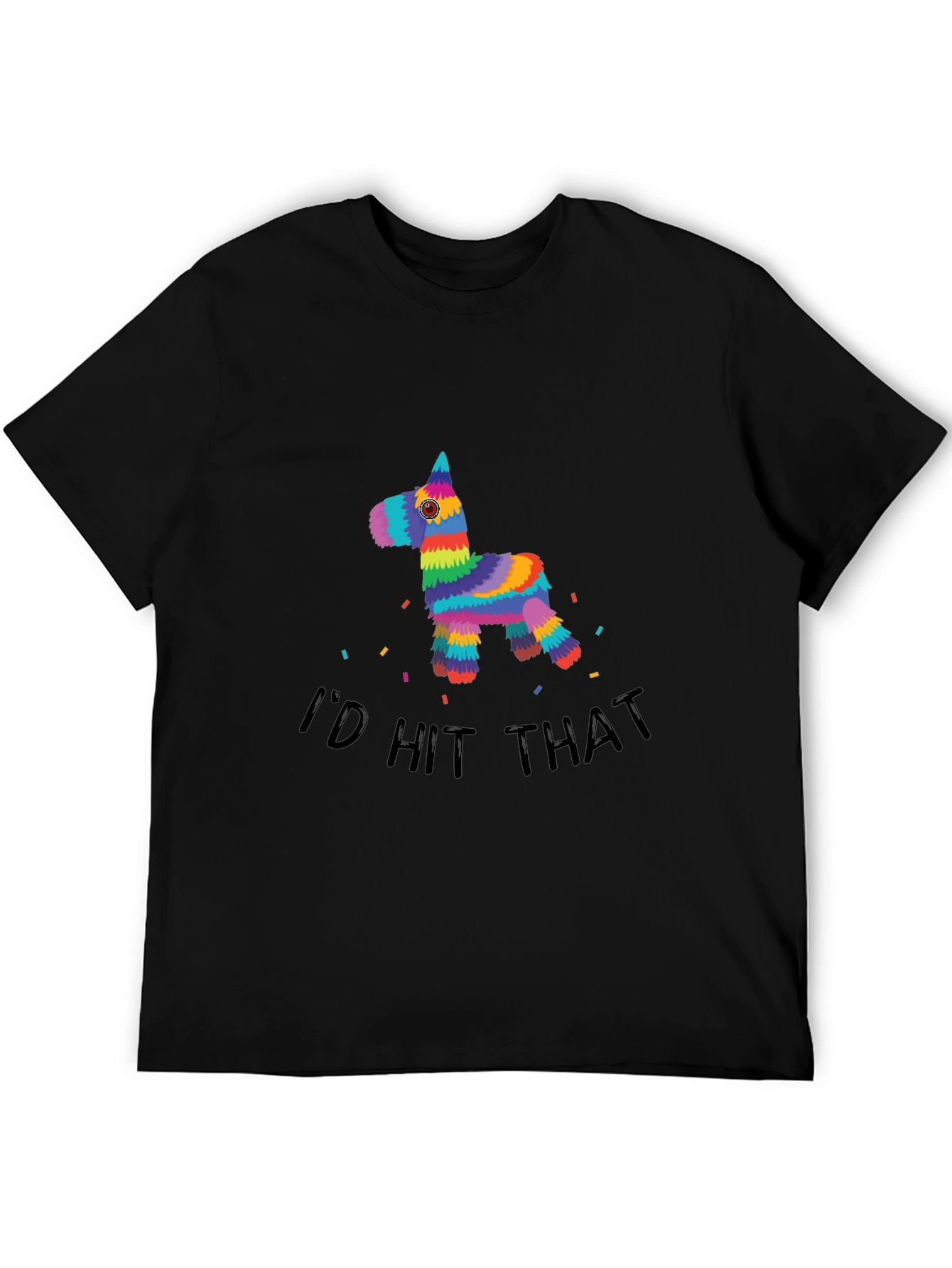 Black I'd Hit That Piñata T-Shirt view 5