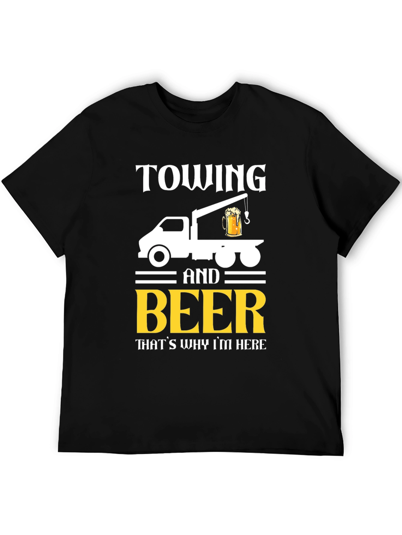 Black Towing & Beer T-Shirt - Funny Tow Truck Driver Tee view 5