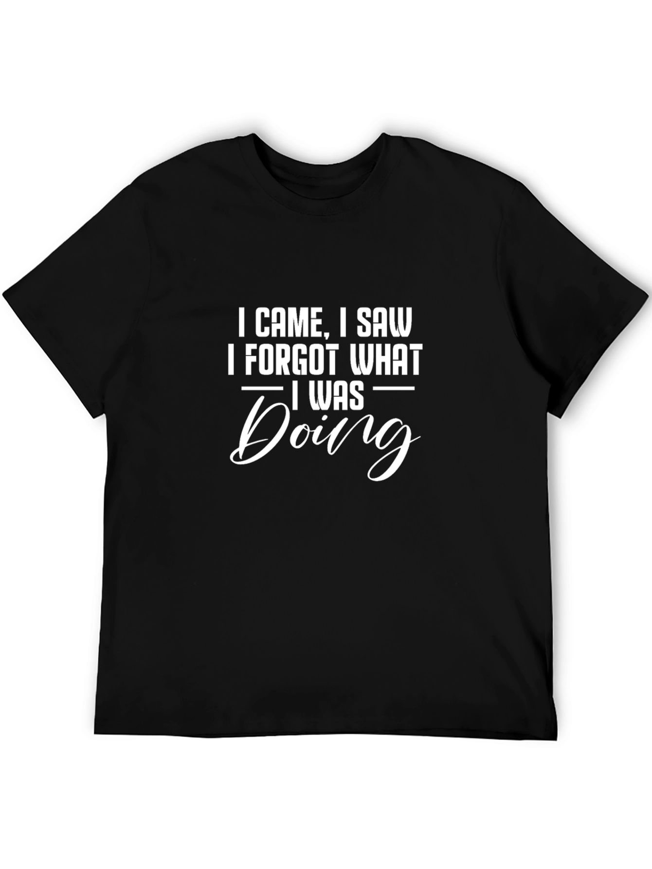 Black Funny "I Came, I Saw" Graphic T-Shirt view 5