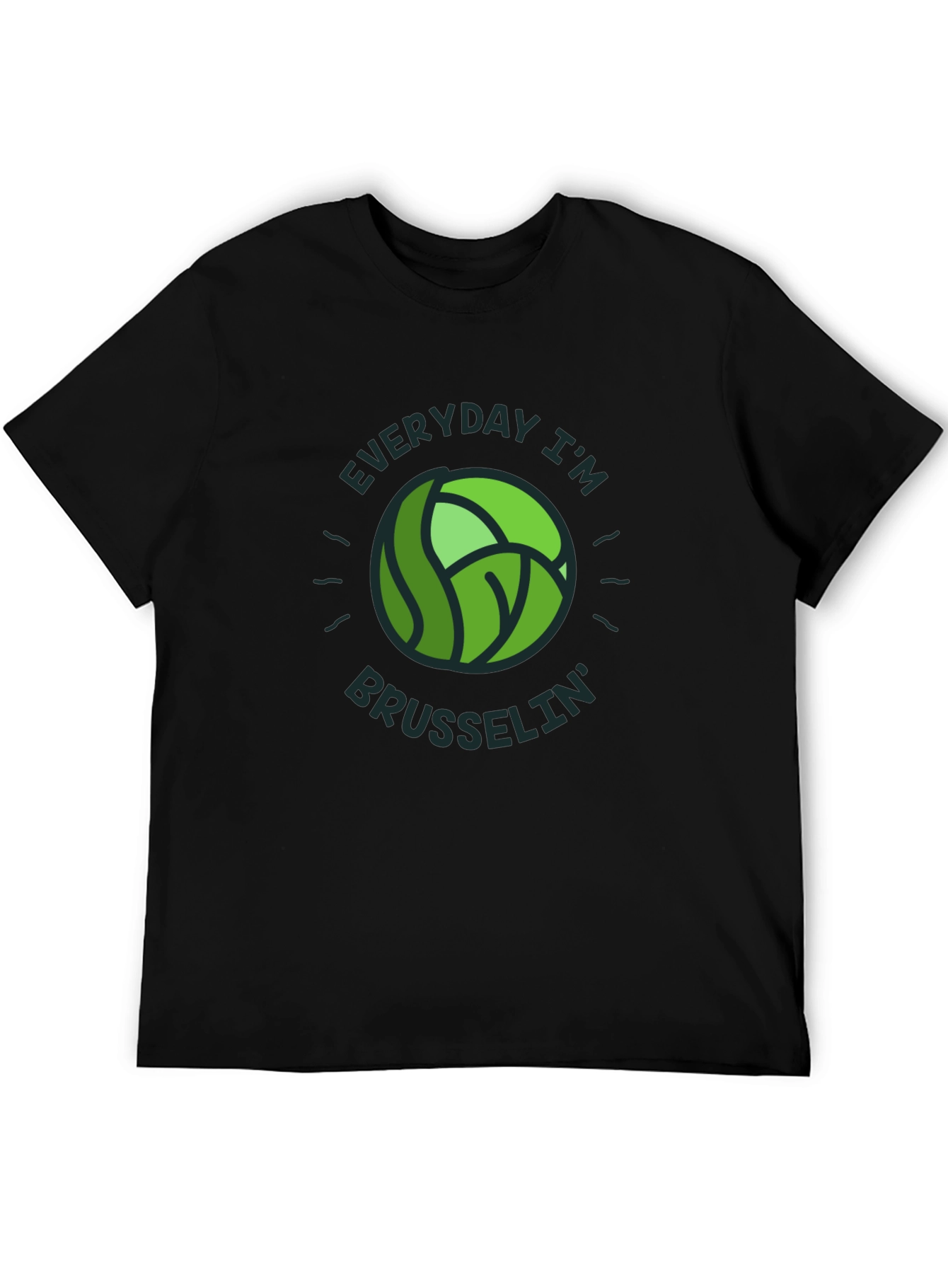 Everyday I'm Brusselsin' T-Shirt - Novelty Tee - 5