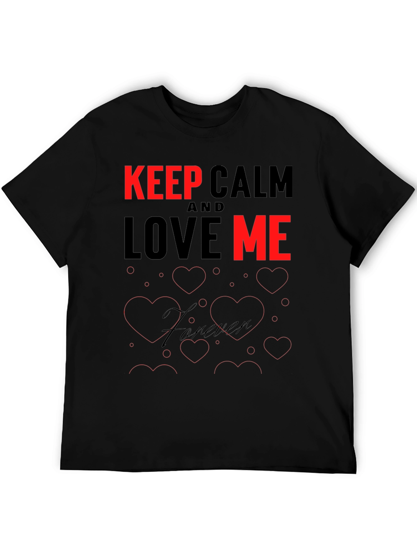 Black Keep Calm and Love Me T-Shirt view 5