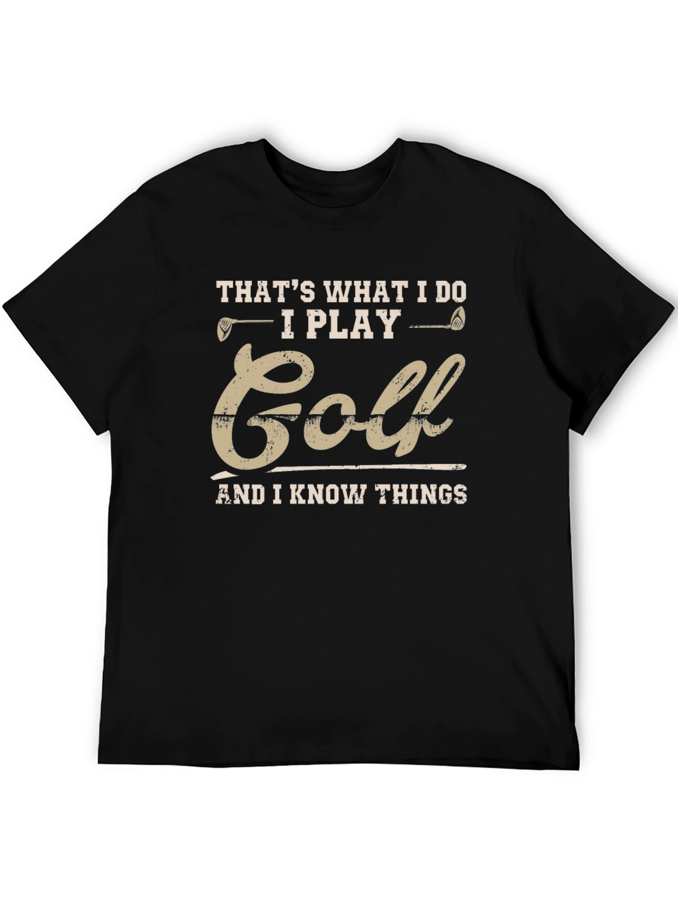 Black That's What I Do I Play Golf T-Shirt view 5