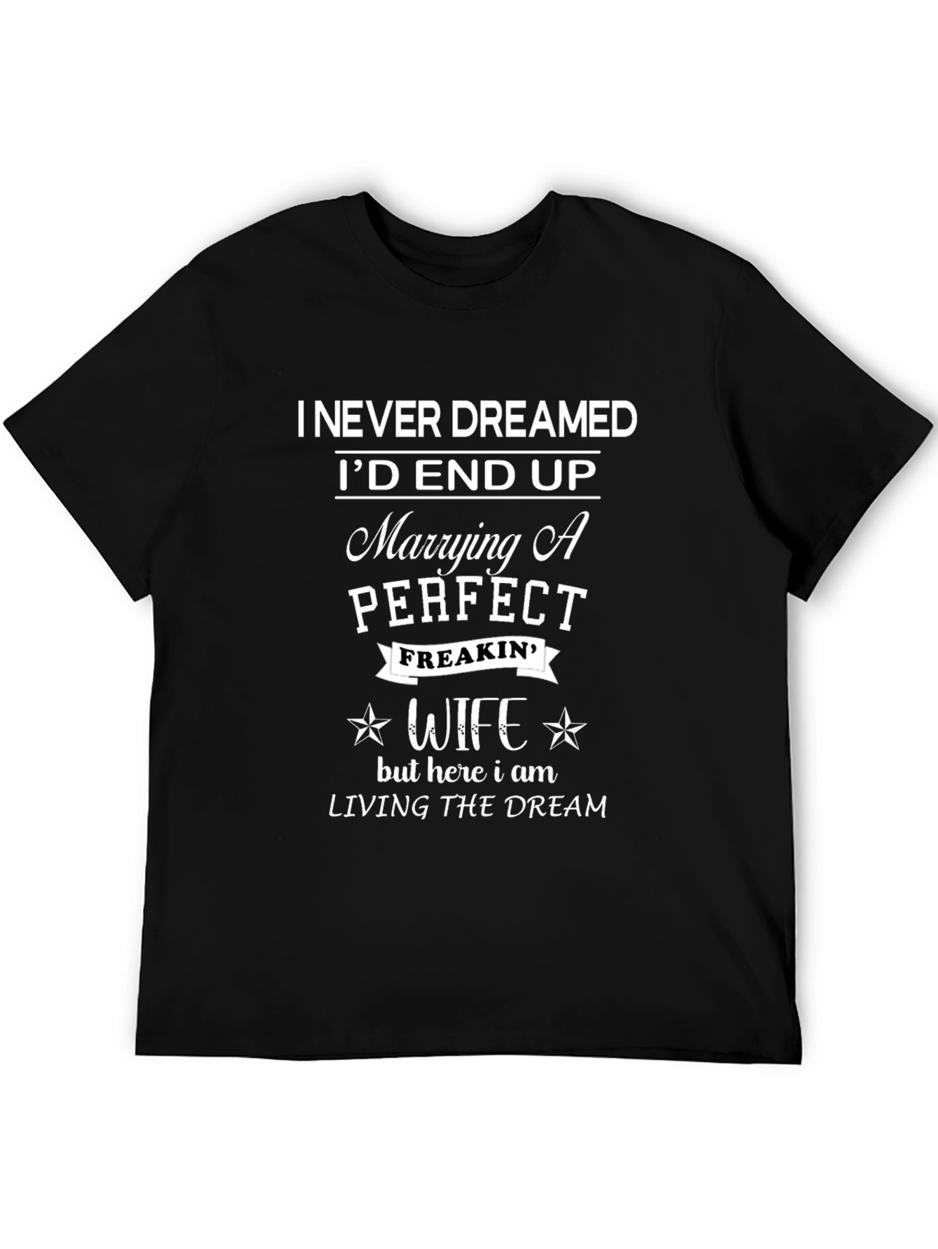 Black Perfect Wife Husband T-Shirt - Funny Anniversary Gift view 5